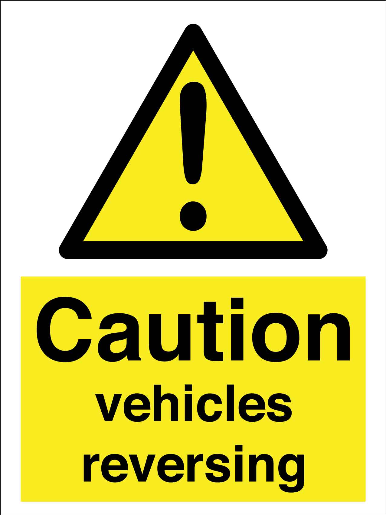 Caution Vehicles Reversing Sign - New Signs
