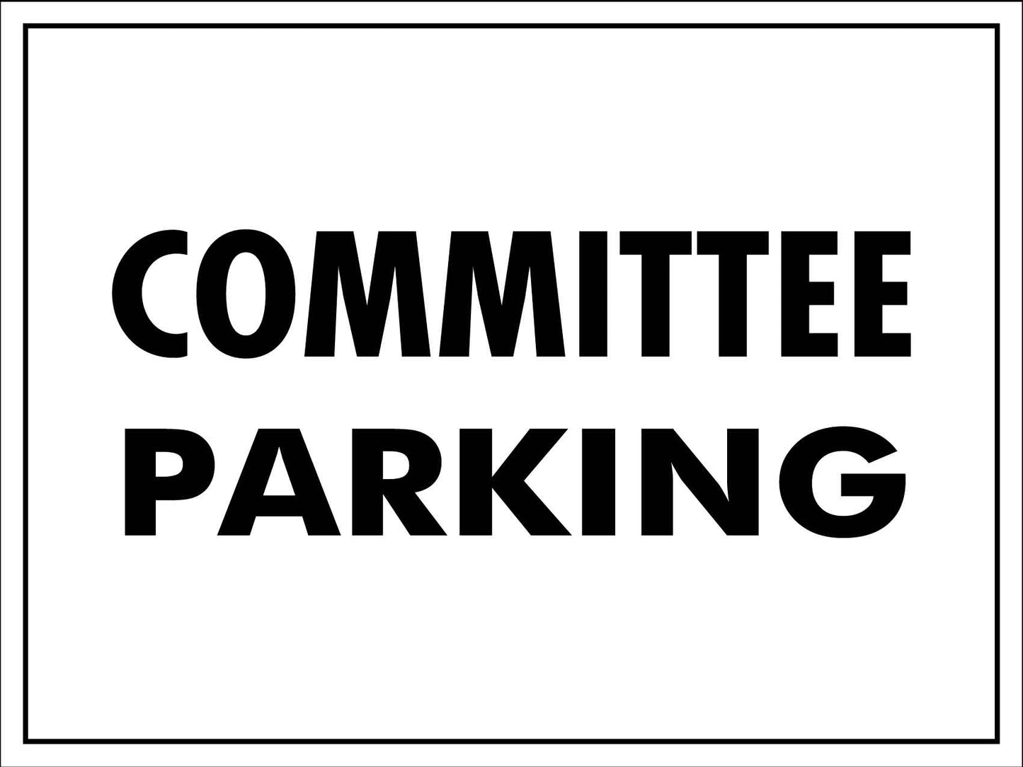Committee Parking Sign - New Signs