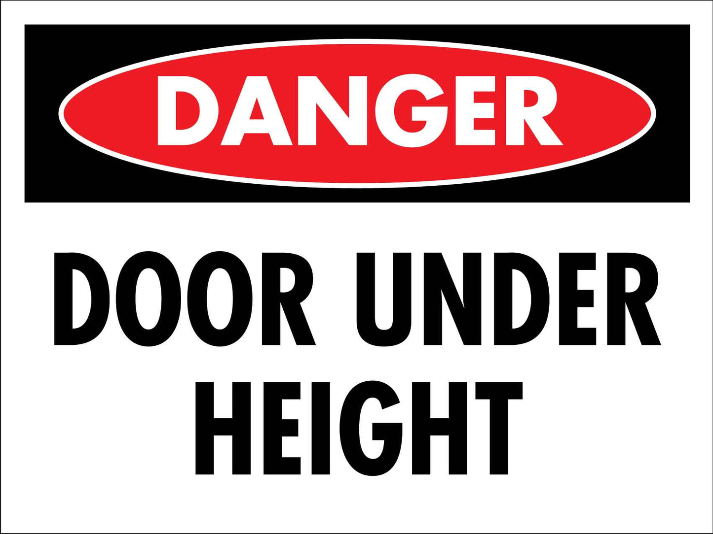 Danger Door Under Height Sign - New Signs
