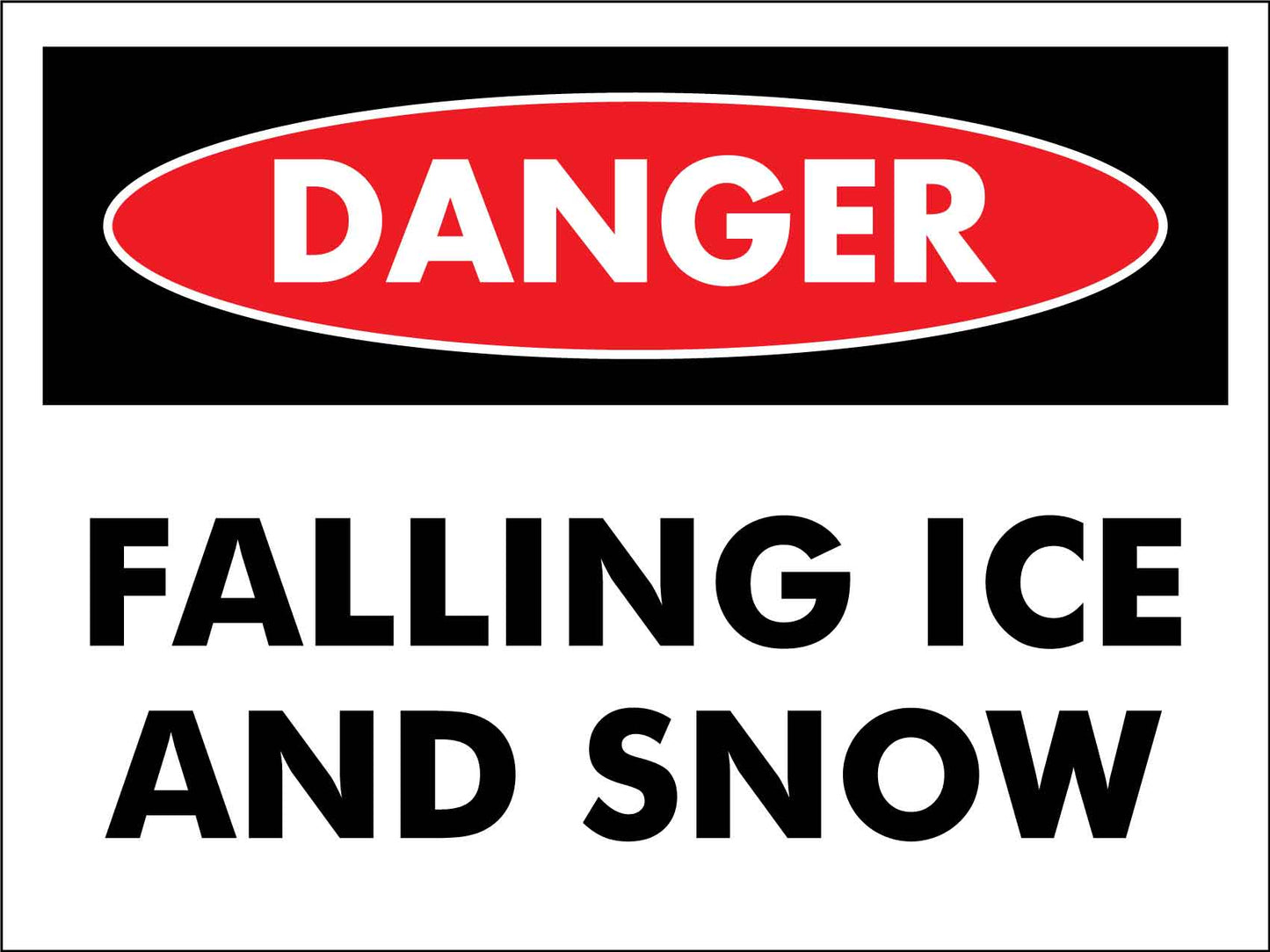 Danger Falling Ice And Snow Sign - New Signs