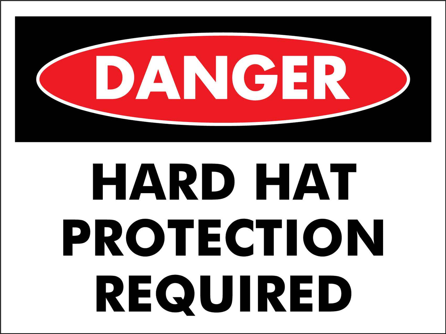 Danger Hard Hat Protection Required Sign - New Signs