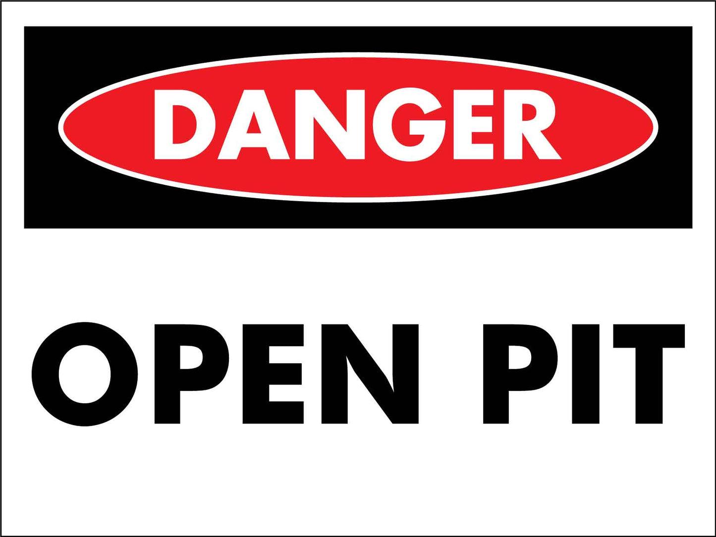 Danger Open Pit Sign - New Signs