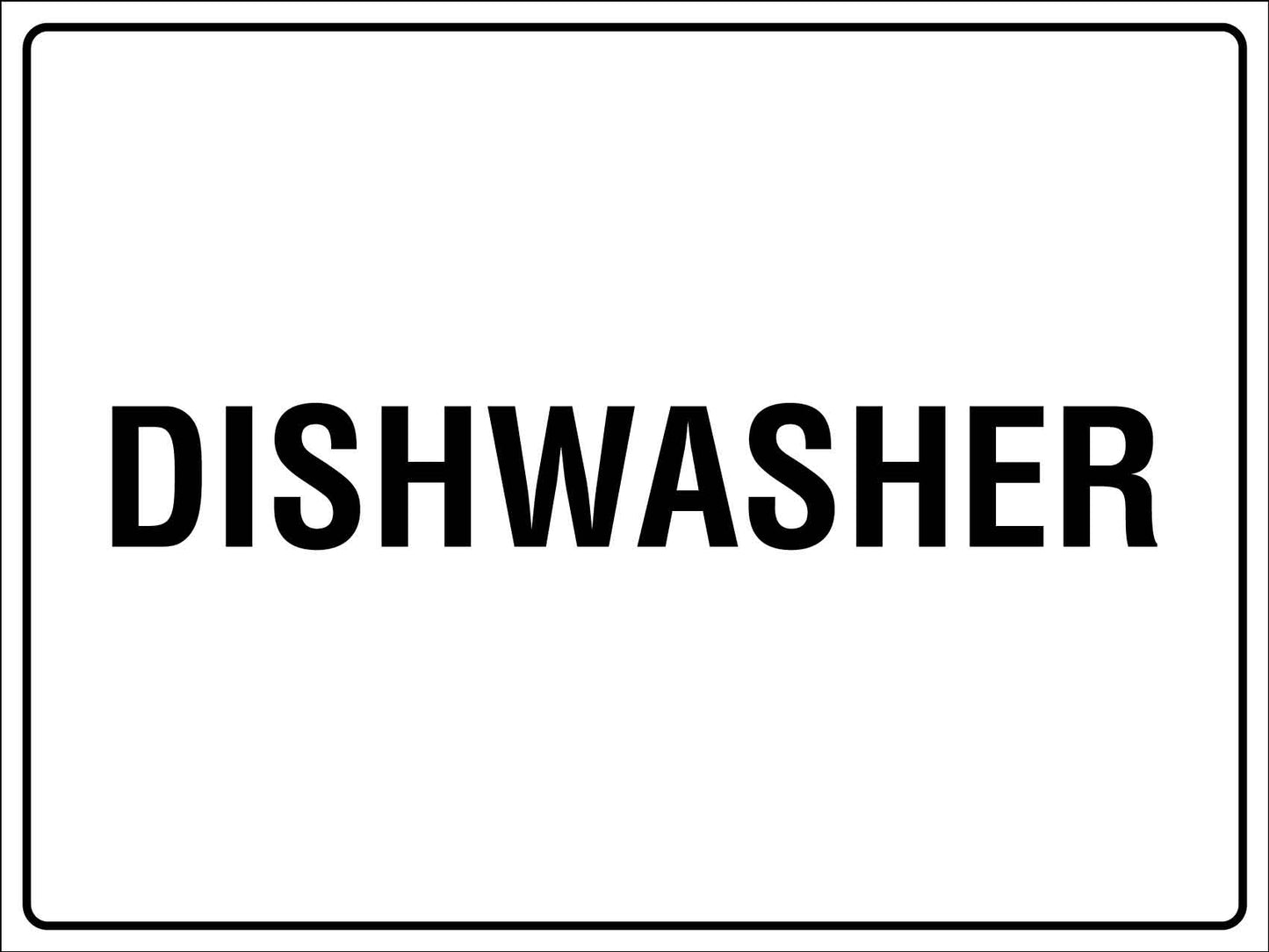 Dishwasher Sign - New Signs