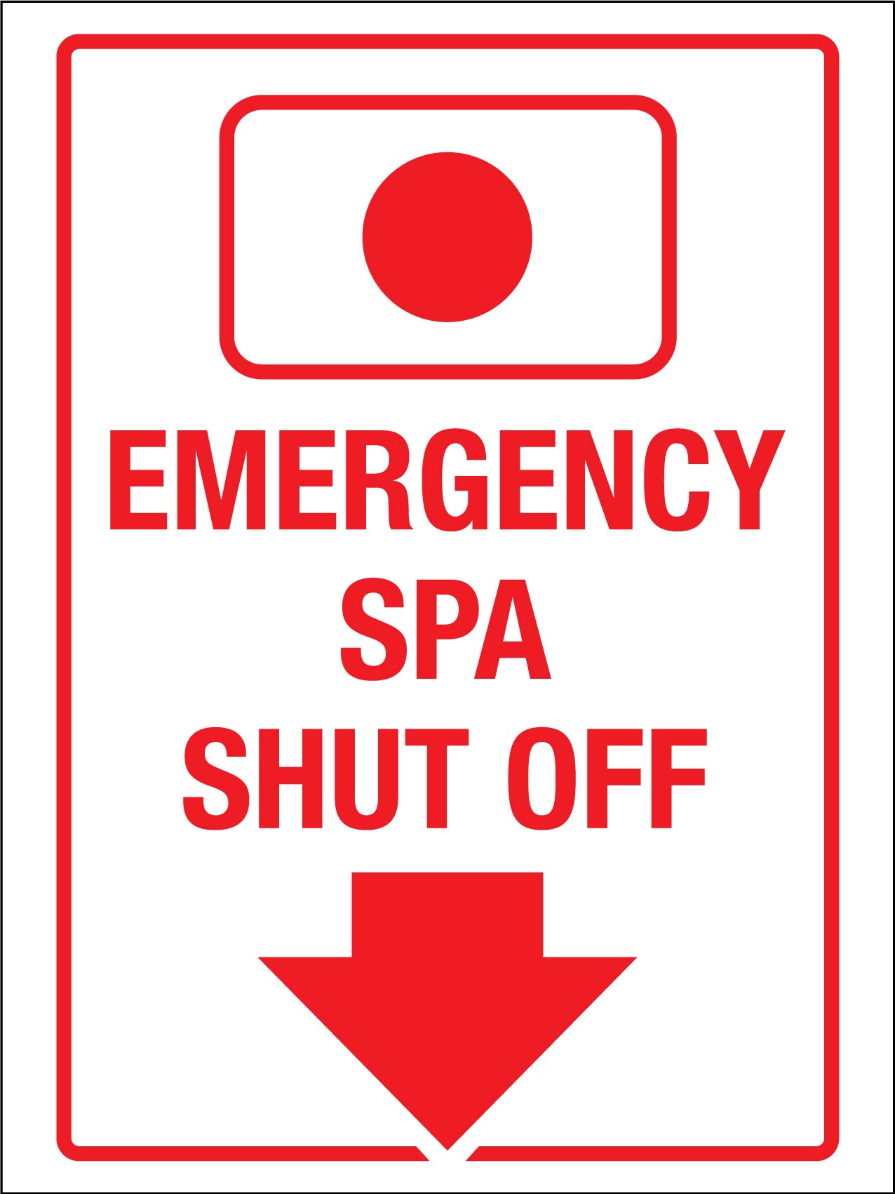 Emergency Spa Shut Off Sign - New Signs