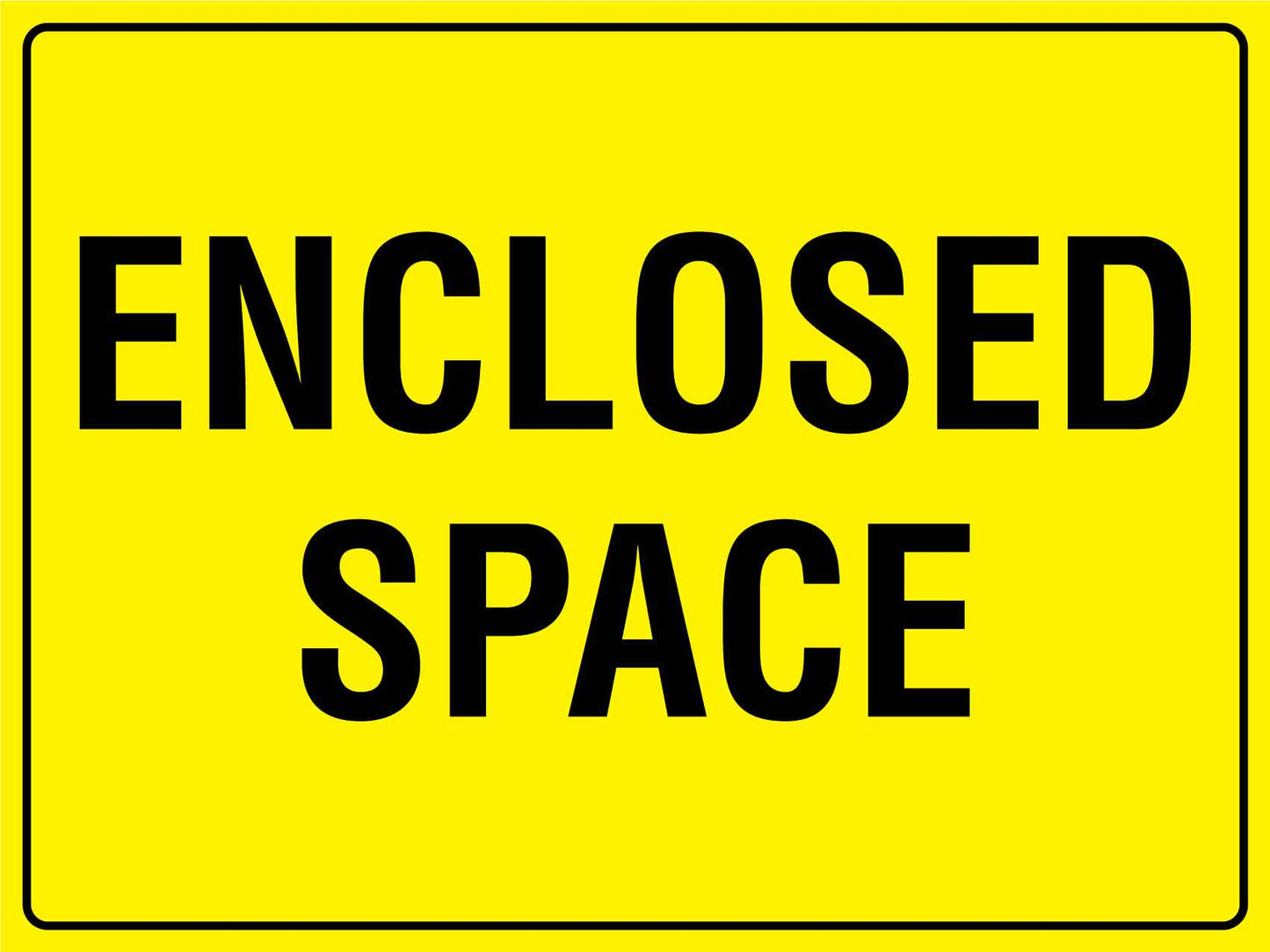 Enclosed Space Sign - New Signs