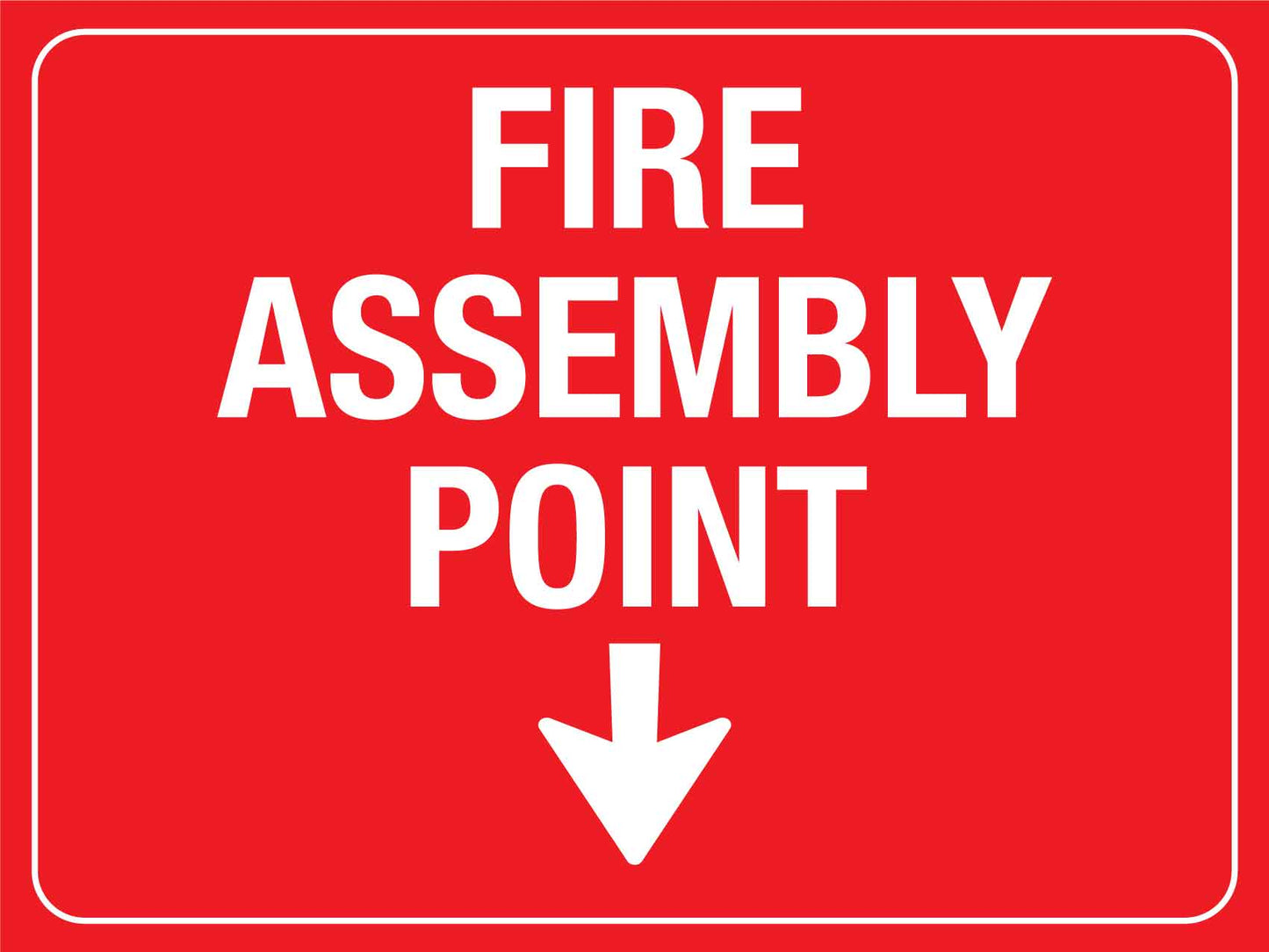 Fire Assembly Point Arrow Down Sign - New Signs