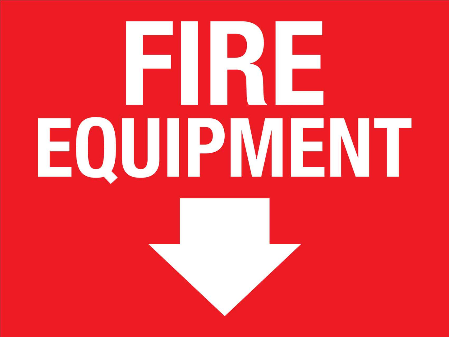 Fire Equipment With Arrow Sign - New Signs
