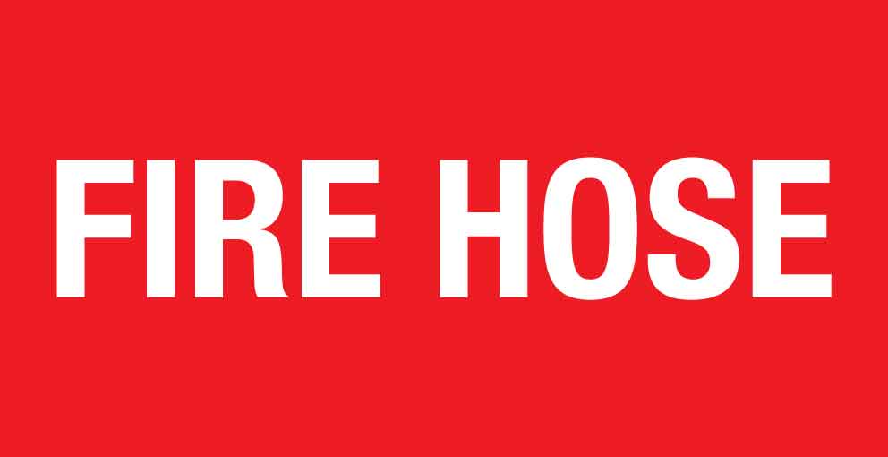Fire Hose Small Sign - New Signs