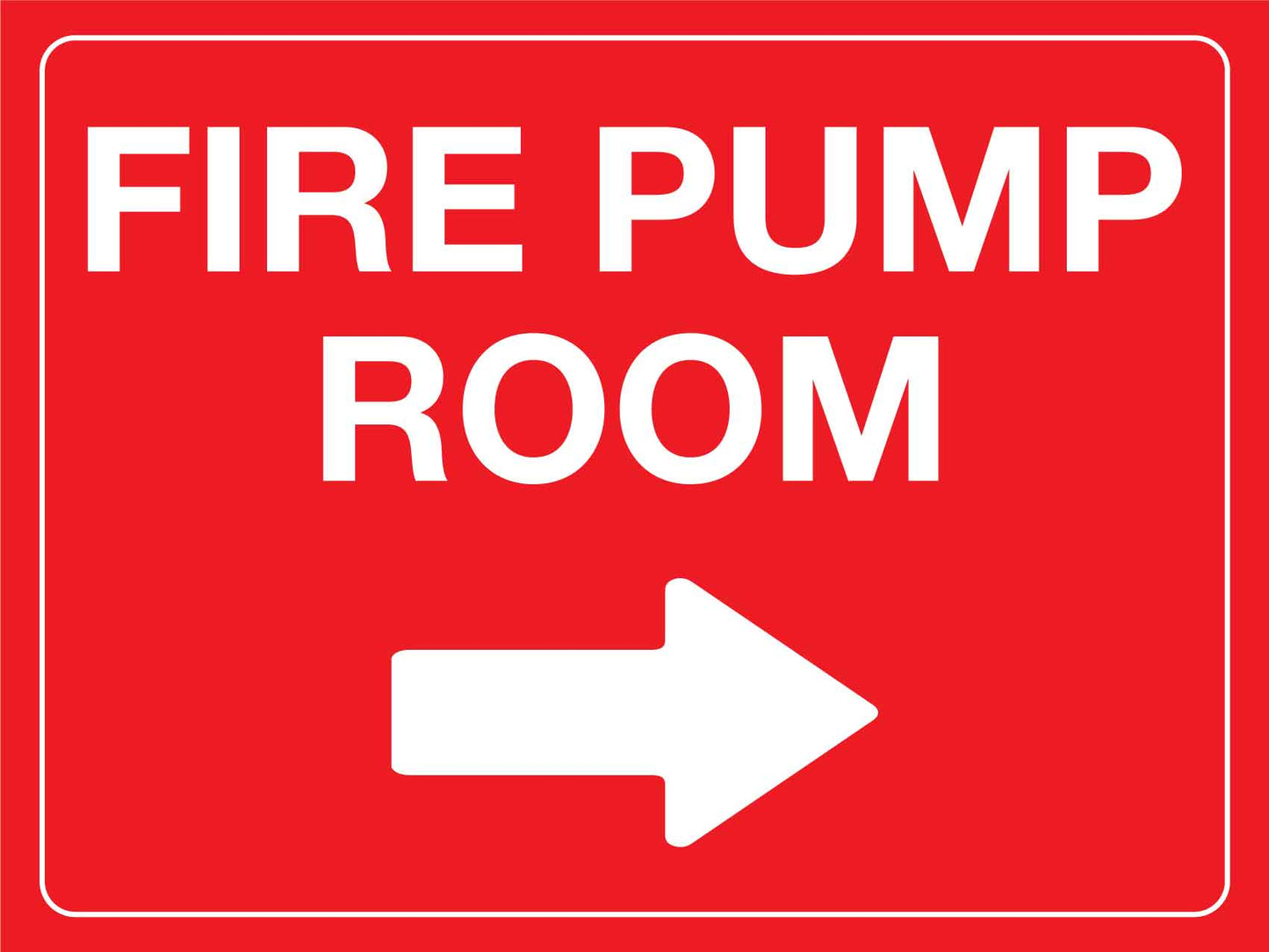 Fire Pump Room (Right Arrow) Red Sign - New Signs