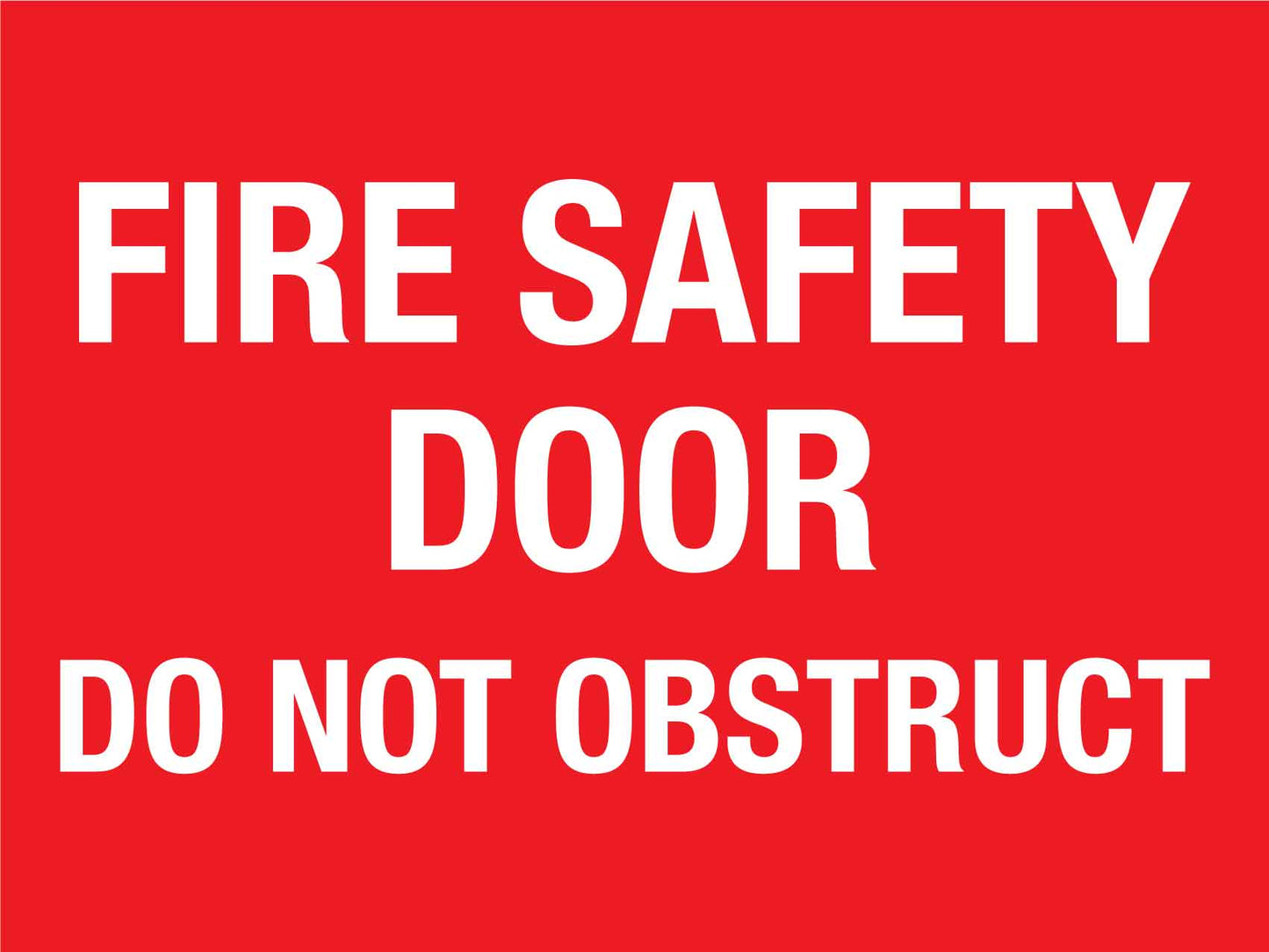 Fire Safety Door Do Not Obstruct Sign - New Signs