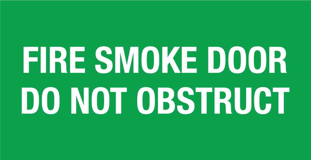 Fire Smoke Door Do Not Obstruct Green Small Sign - New Signs