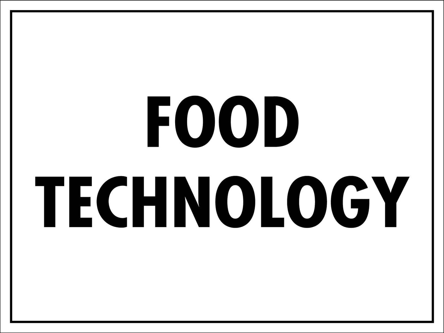 Food Technology Sign - New Signs