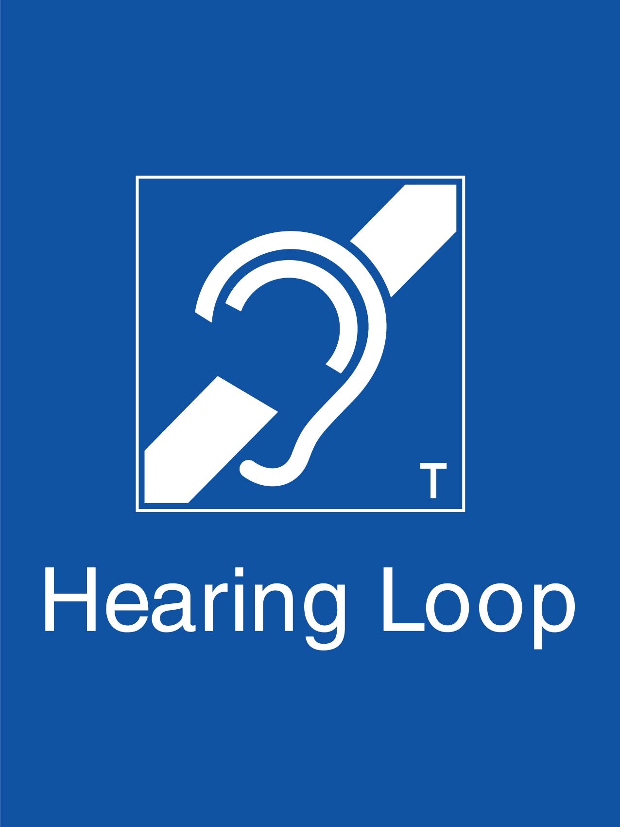 Hearing Loop Sign - New Signs