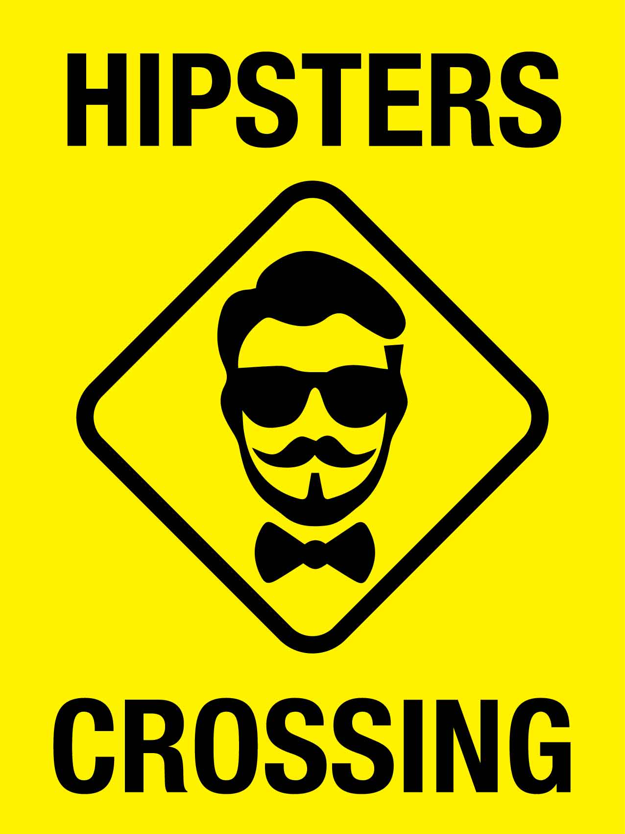Hipsters Crossing Sign - New Signs