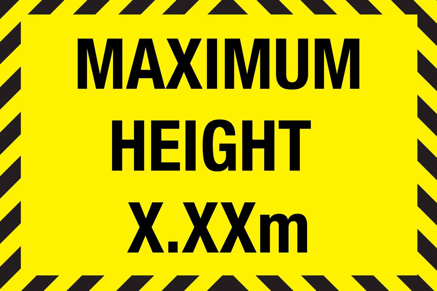 Maximum Height Sign - New Signs