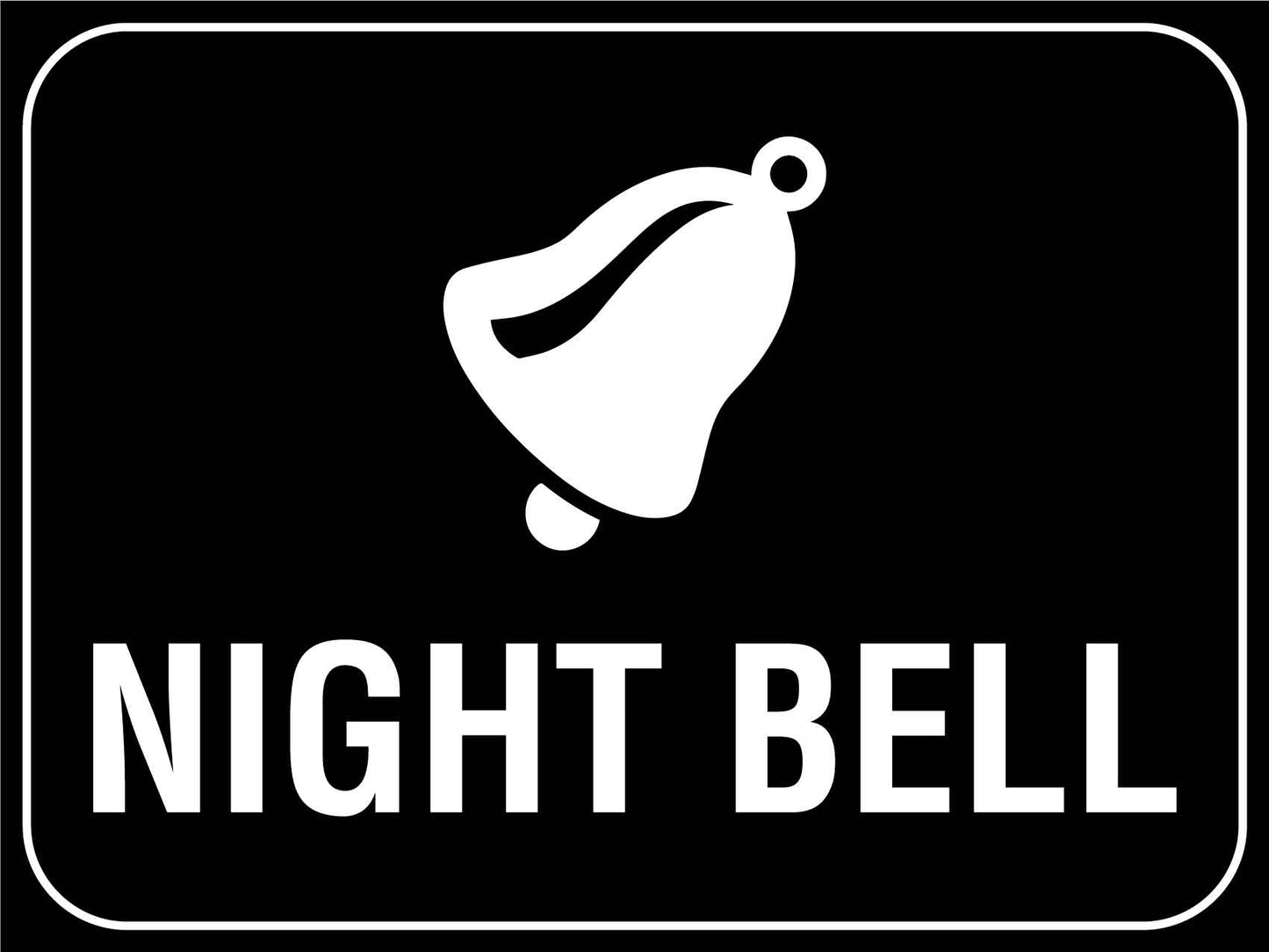 Night Bell Sign - New Signs