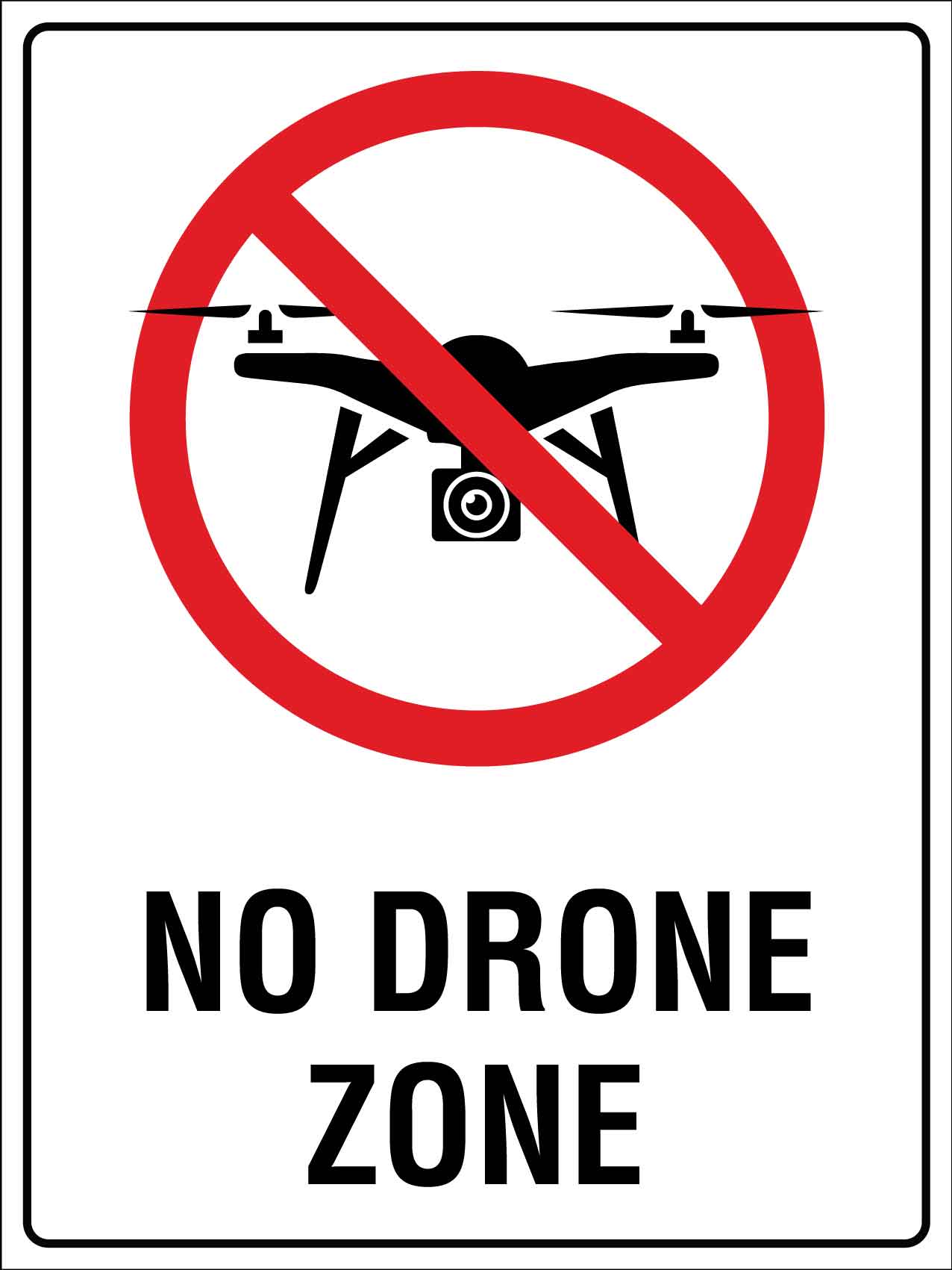 No Drone Zone Sign - New Signs