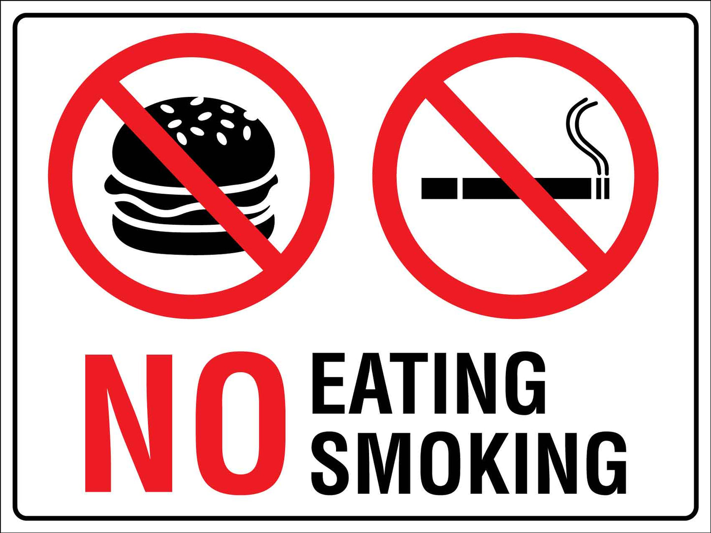 No Eating No Smoking Sign - New Signs