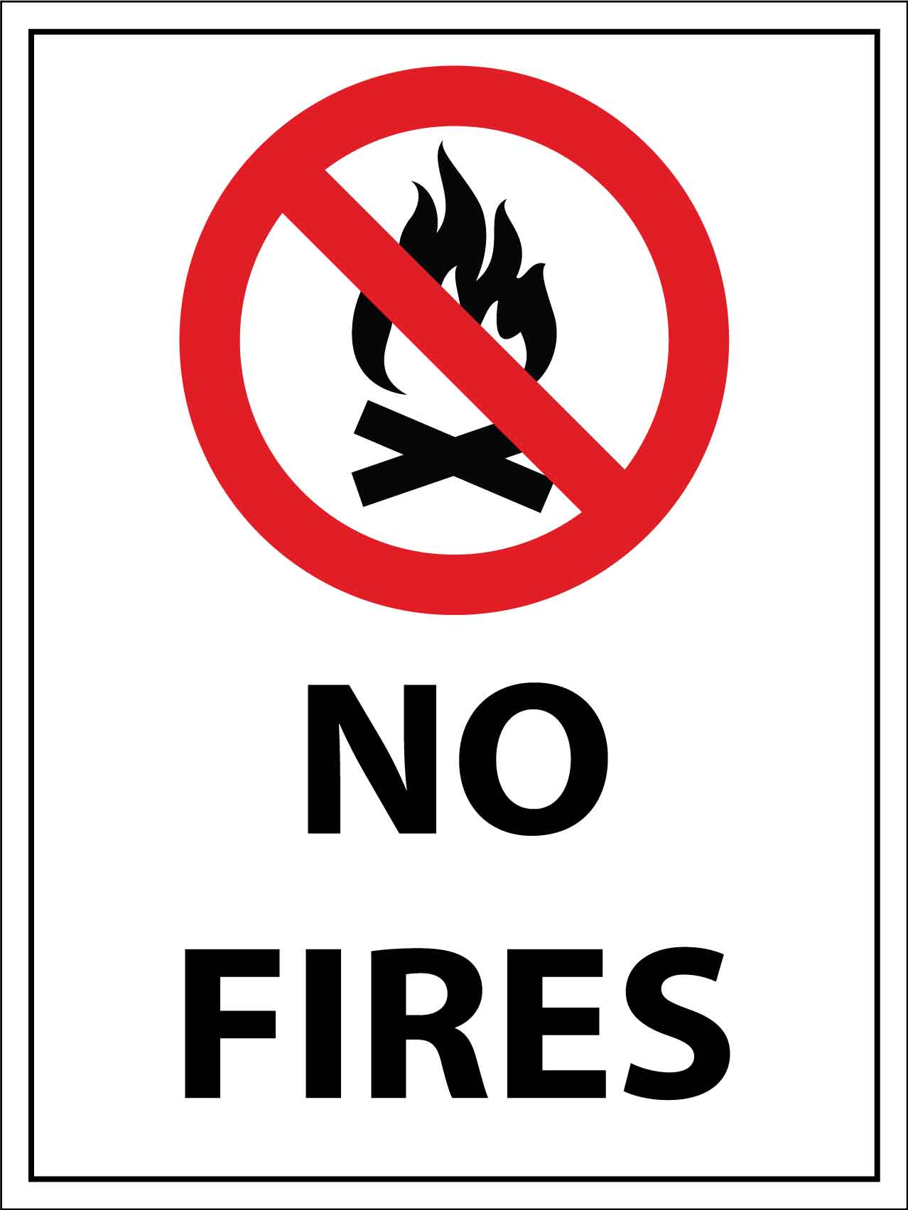 No Fires Sign - New Signs