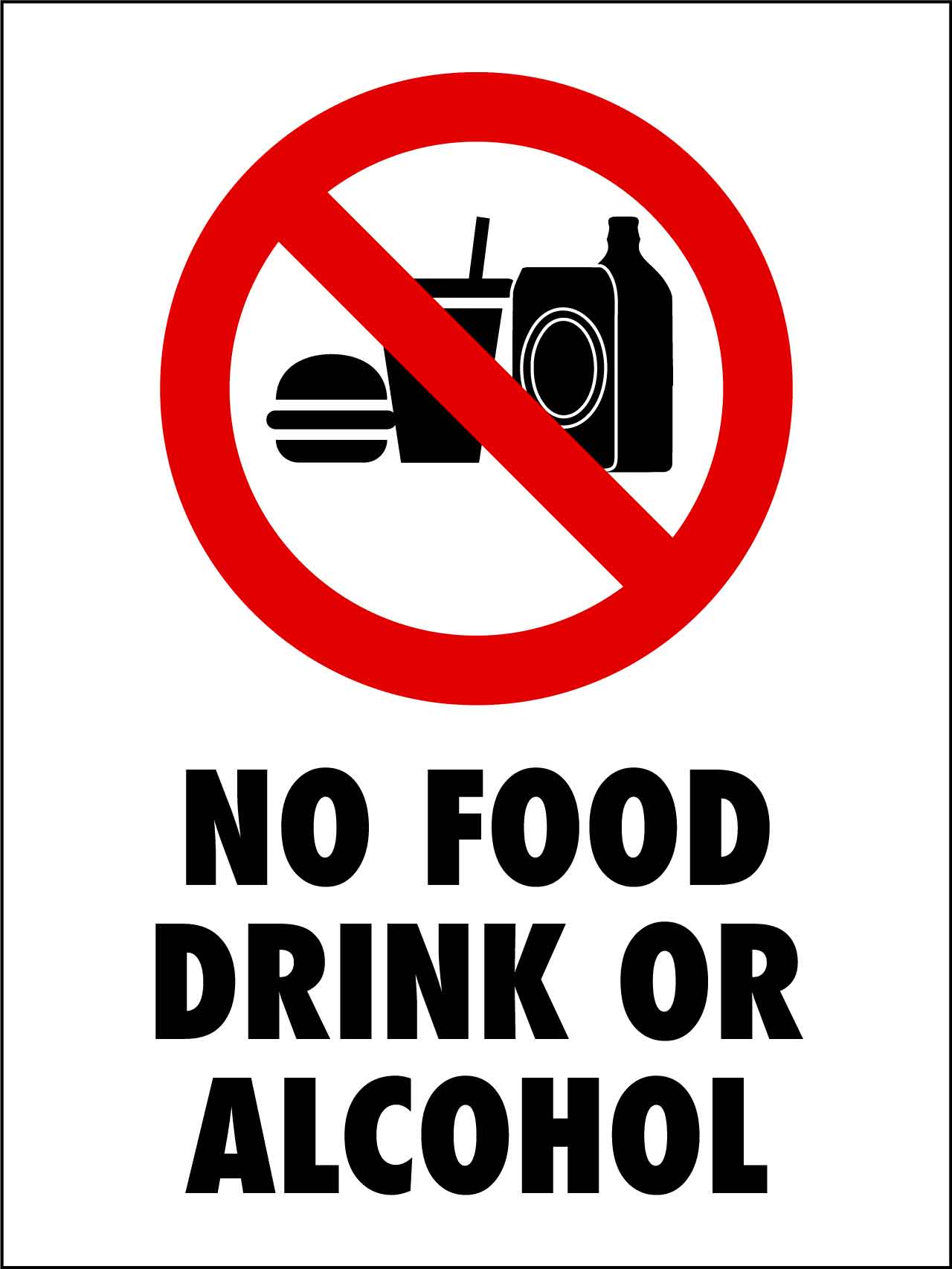 No Food Drink Or Alcohol Sign - New Signs