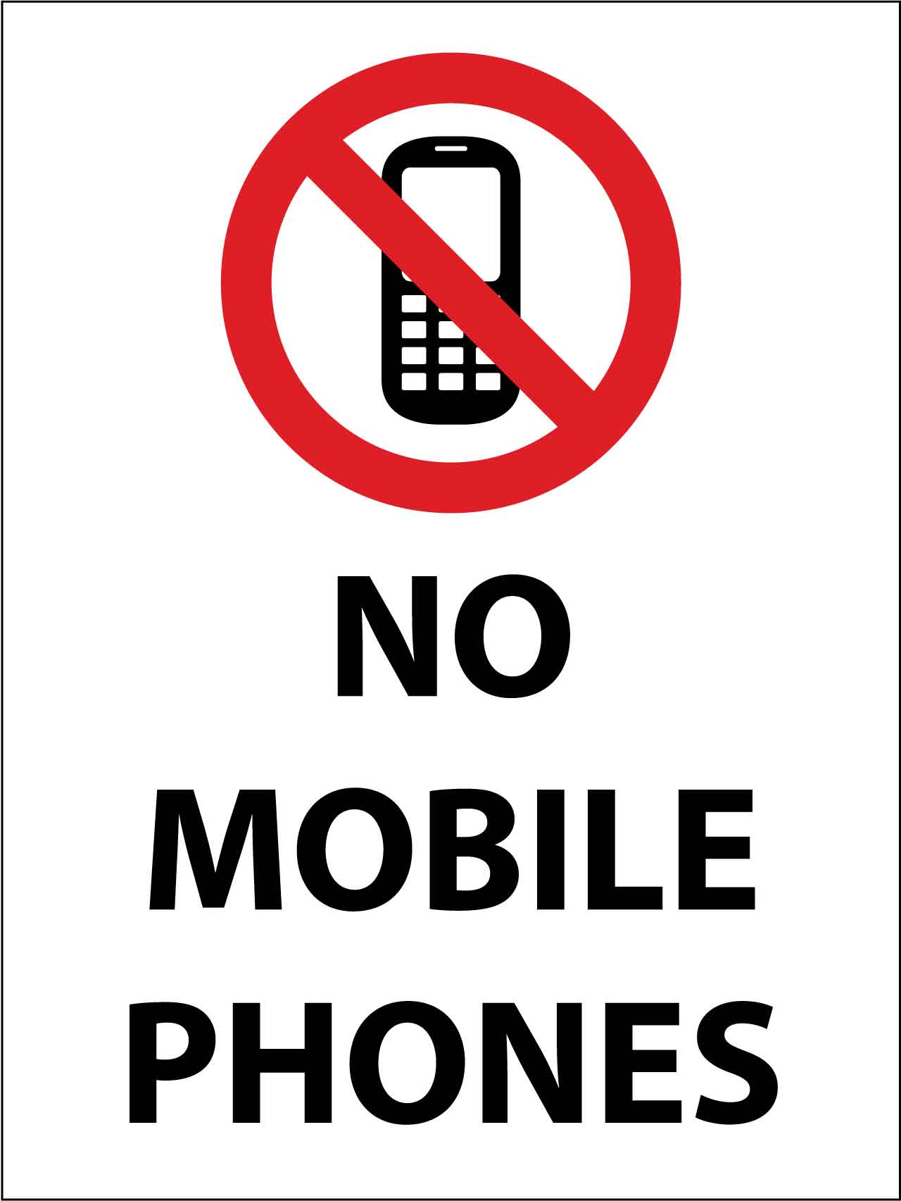 No Mobile Phones Sign - New Signs