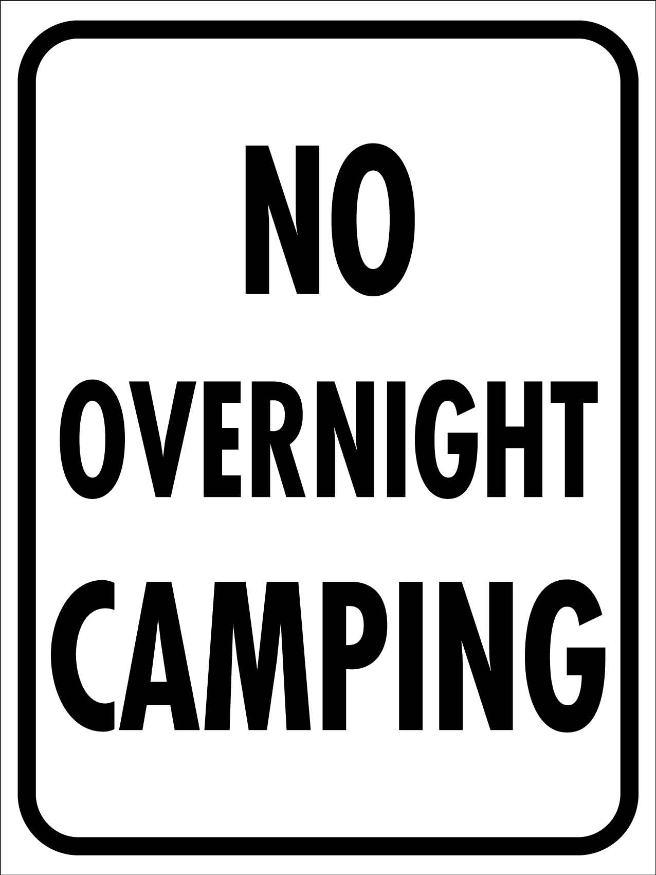 No Overnight Camping Sign - New Signs