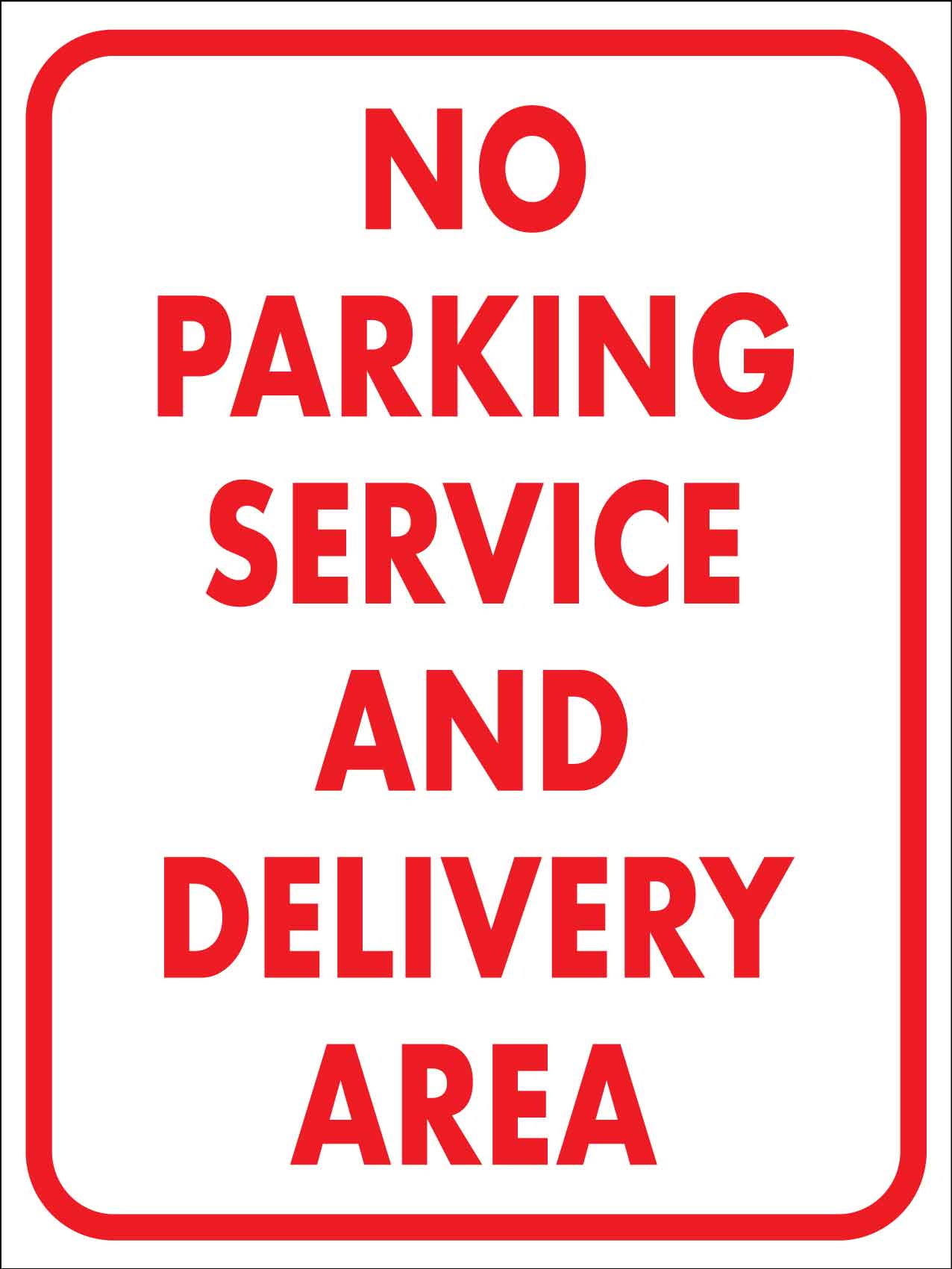No Parking Service and Delivery Area Sign - New Signs