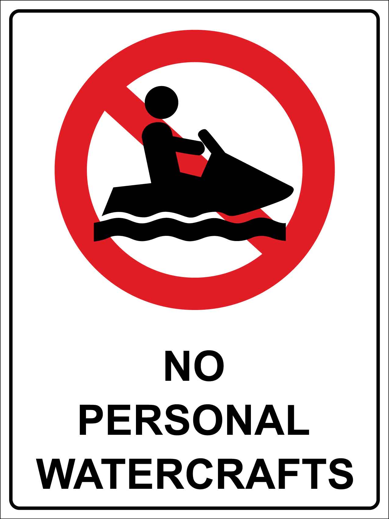 No Personal Watercrafts Sign - New Signs