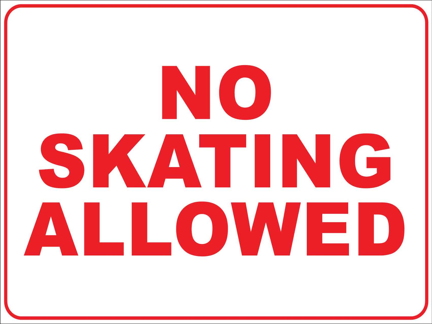 No Skating Allowed Sign - New Signs