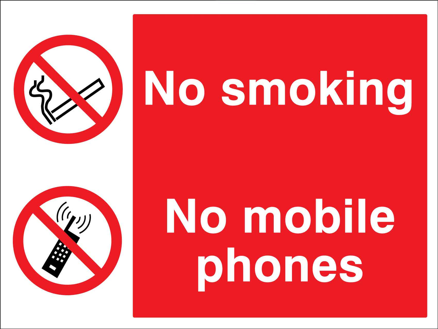 No Smoking No Mobile Phones Sign - New Signs
