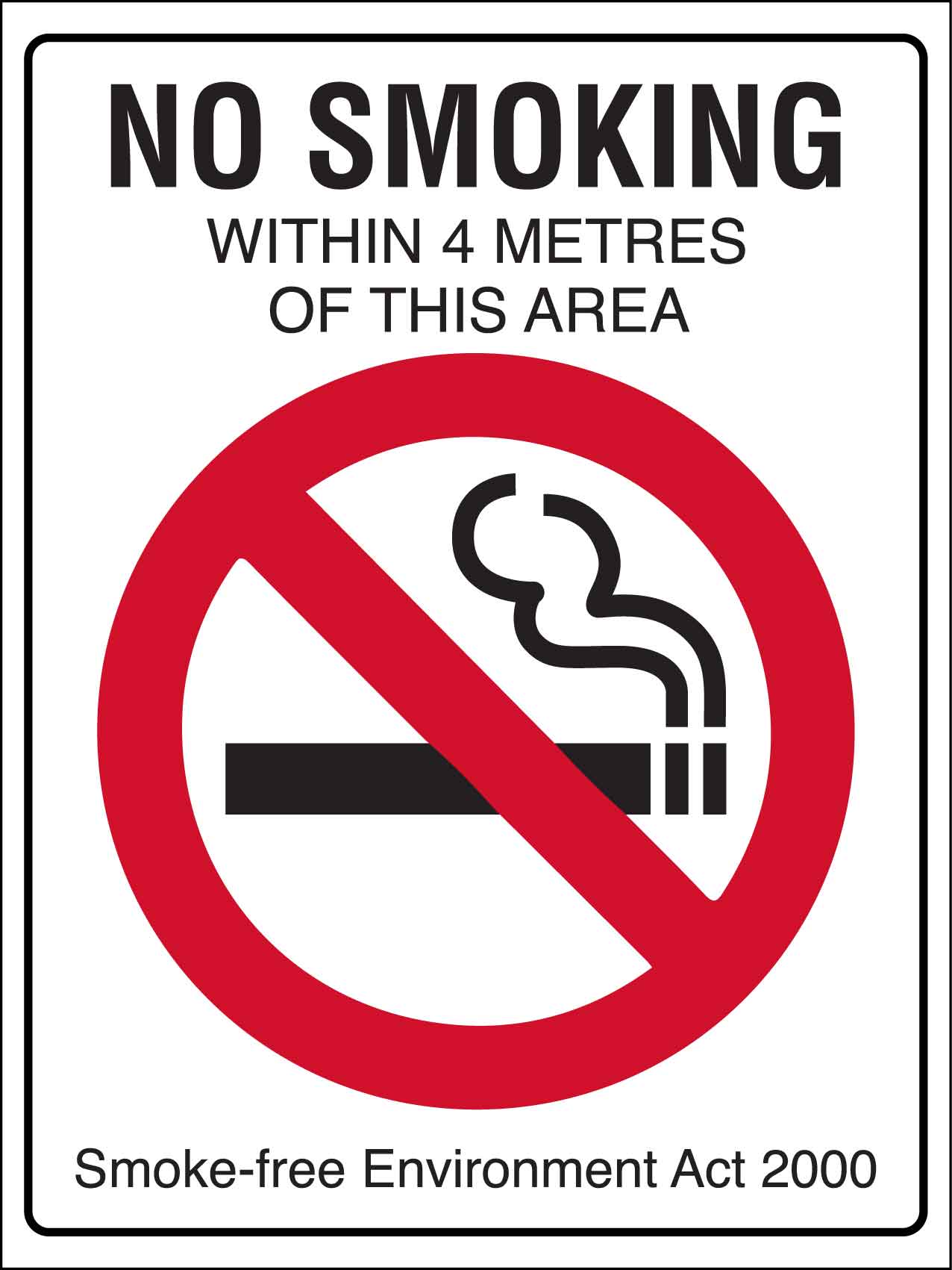 No Smoking Within 4 Meters Of This Area Sign - New Signs