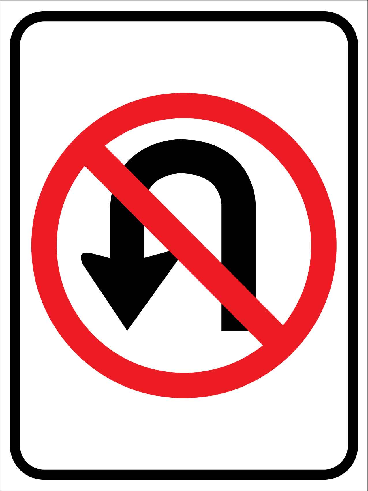 No U Turn Symbol Sign - New Signs