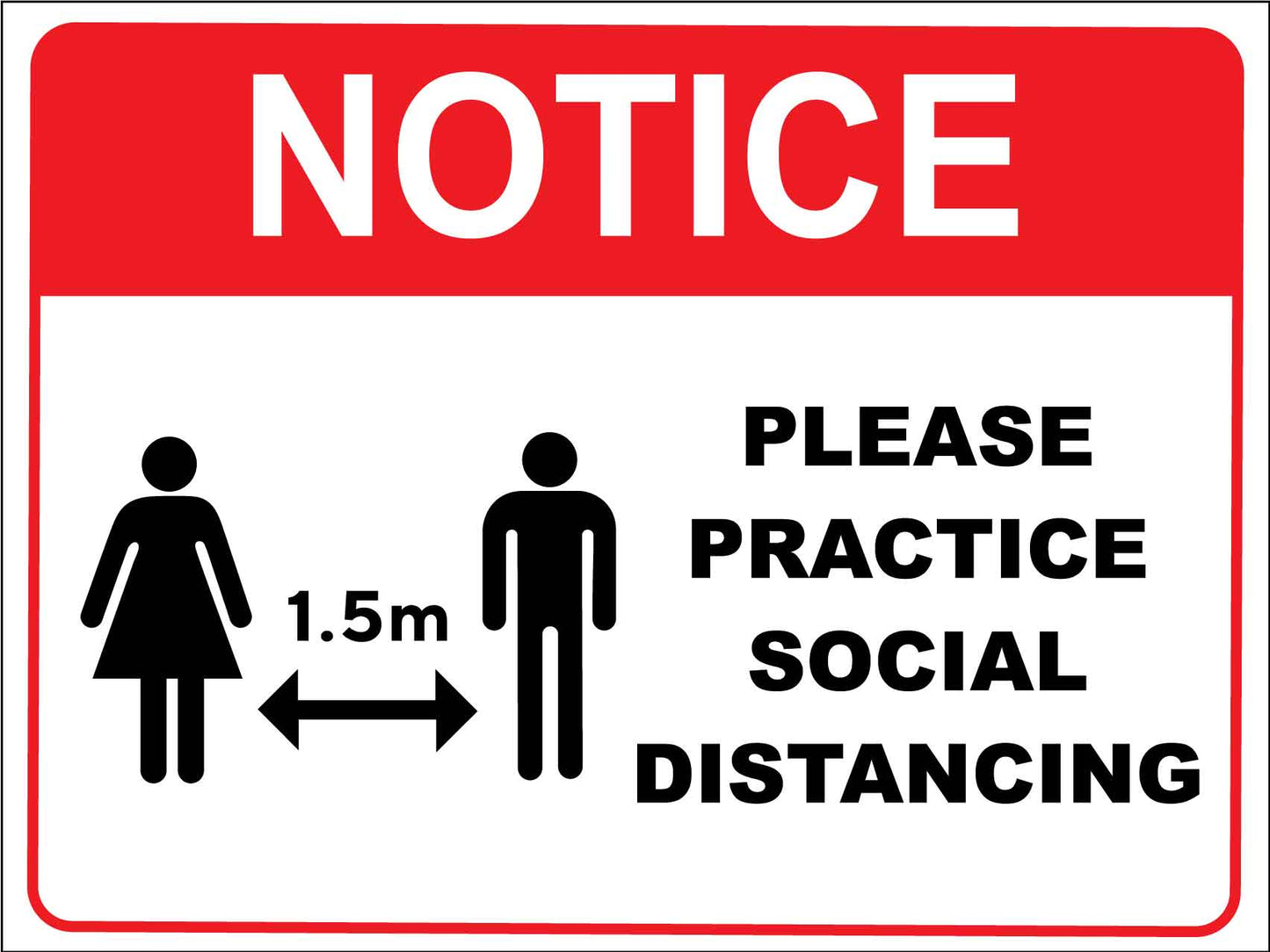 Notice Please Practice Social Distancing Red Sign - New Signs