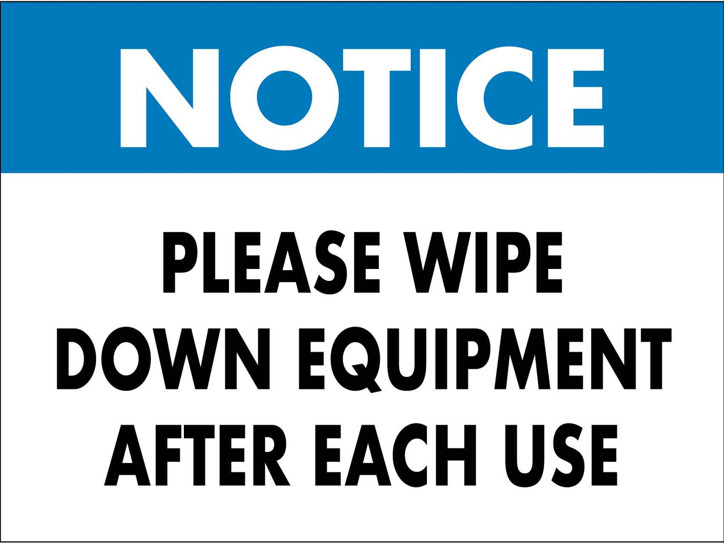 Notice Please Wipe Down Equipment Light Blue Sign - New Signs