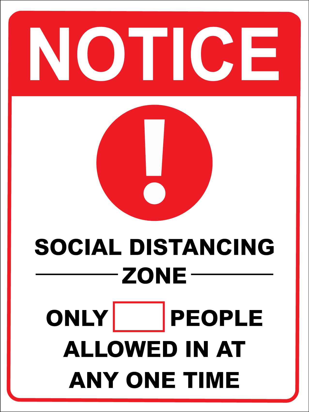 Notice Social Distancing Zone Limited People Red Sign - New Signs
