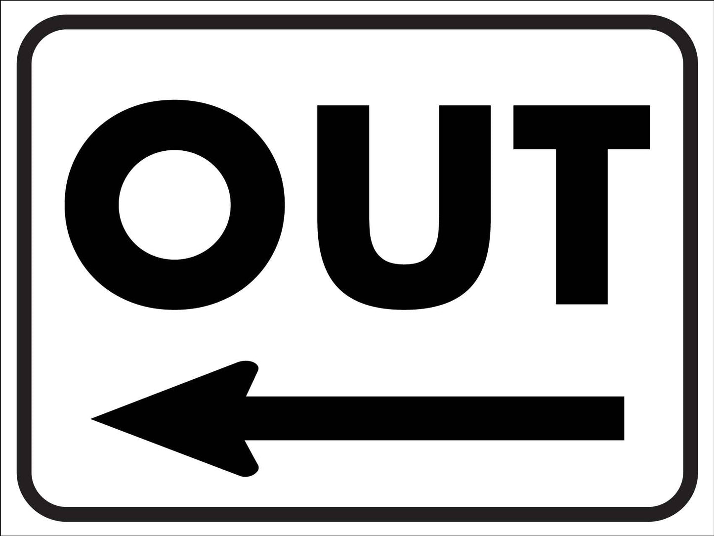 Out (Left Arrow) Sign - New Signs