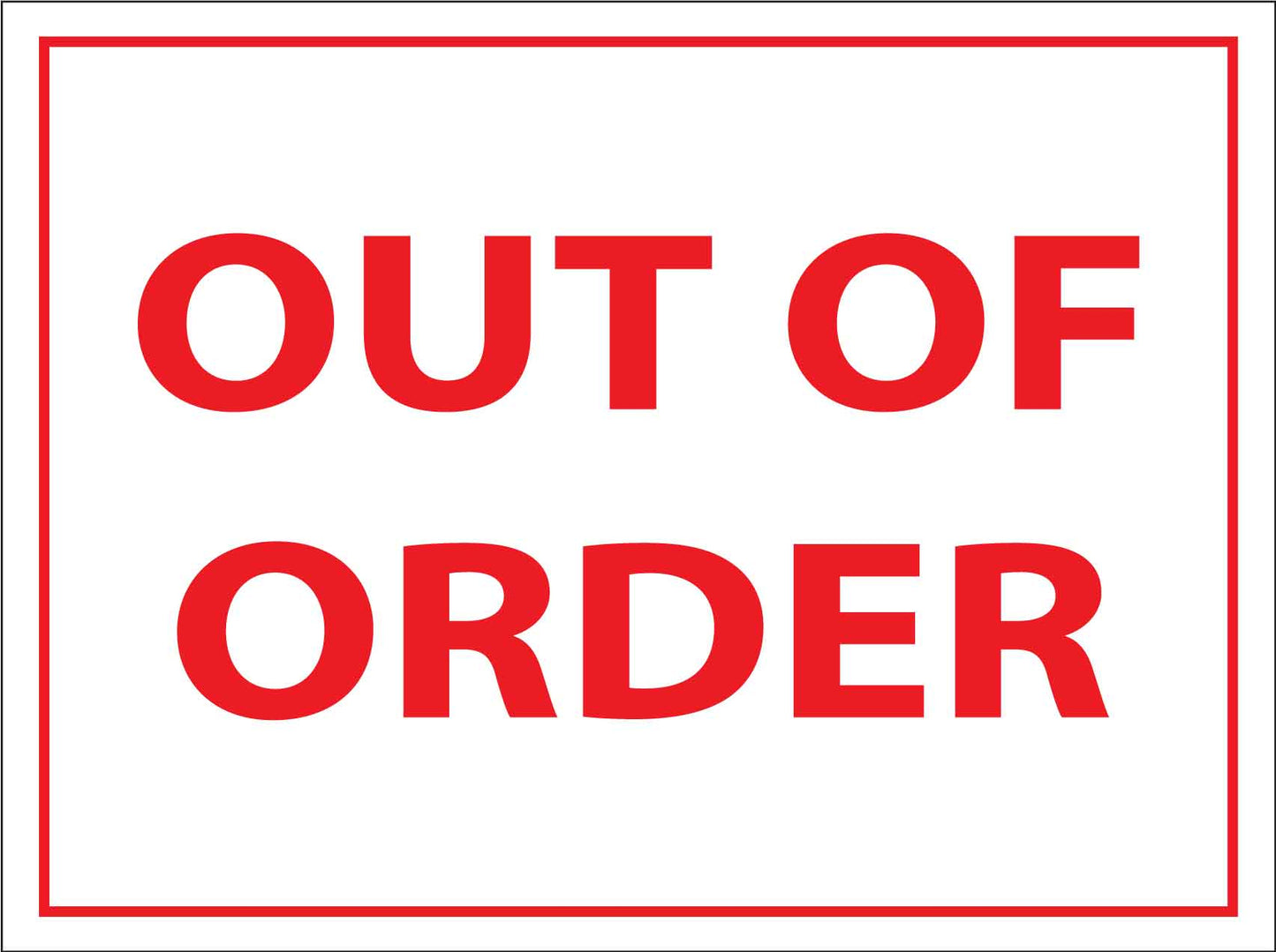 Out Of Order Sign - New Signs