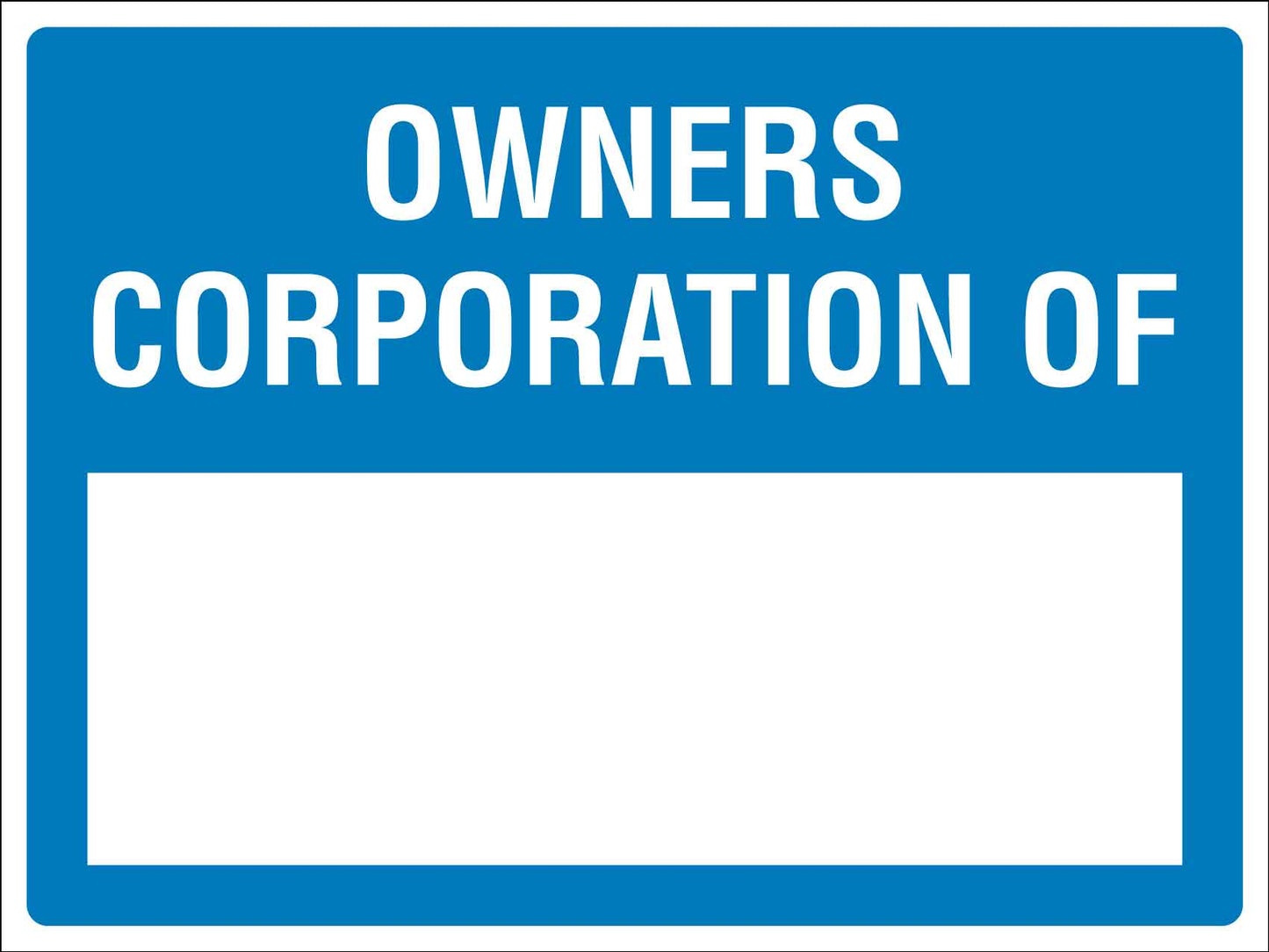 Owners Corporation Of Sign - New Signs