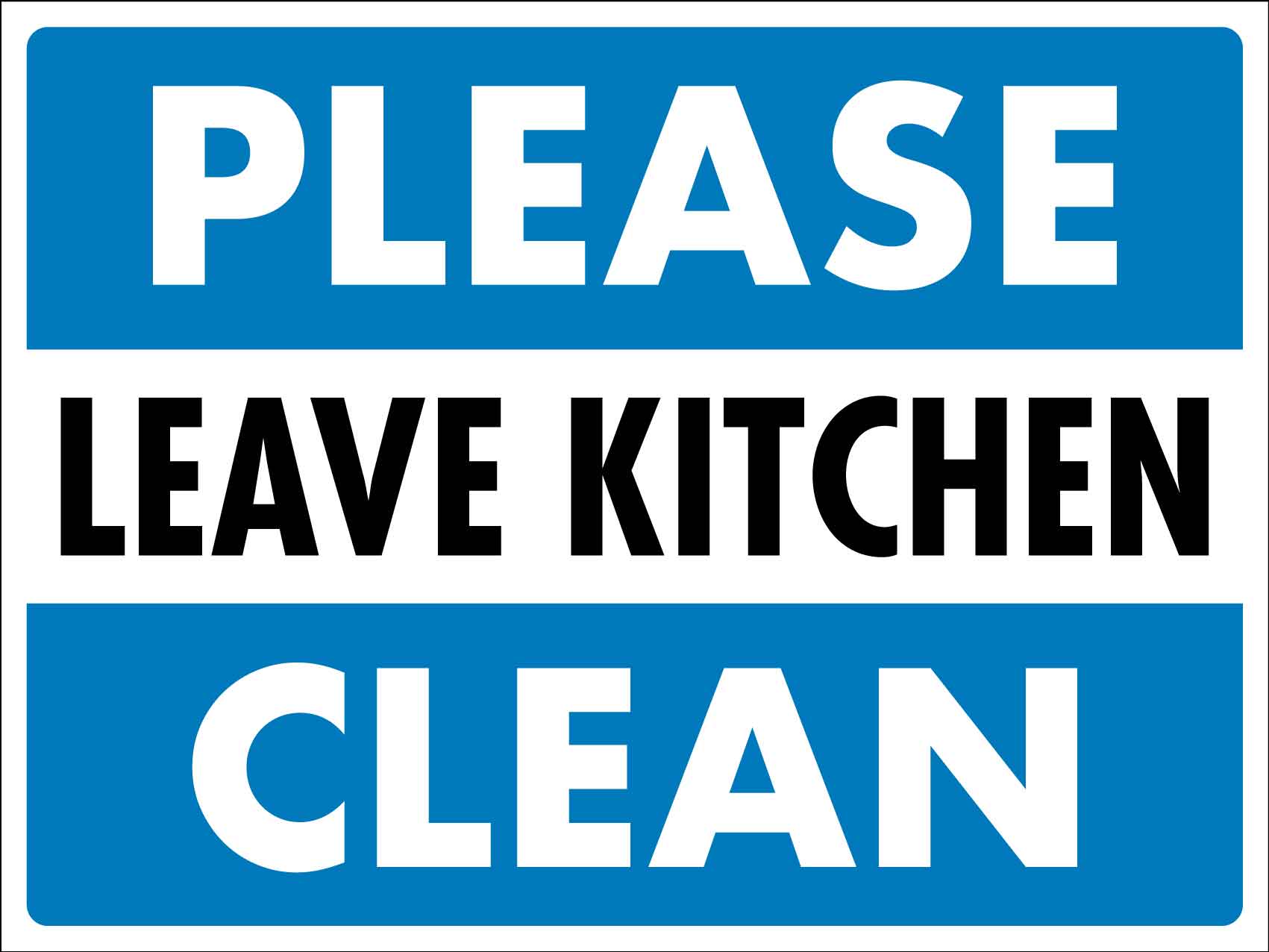 Please Leave Kitchen Clean Sign – New Signs