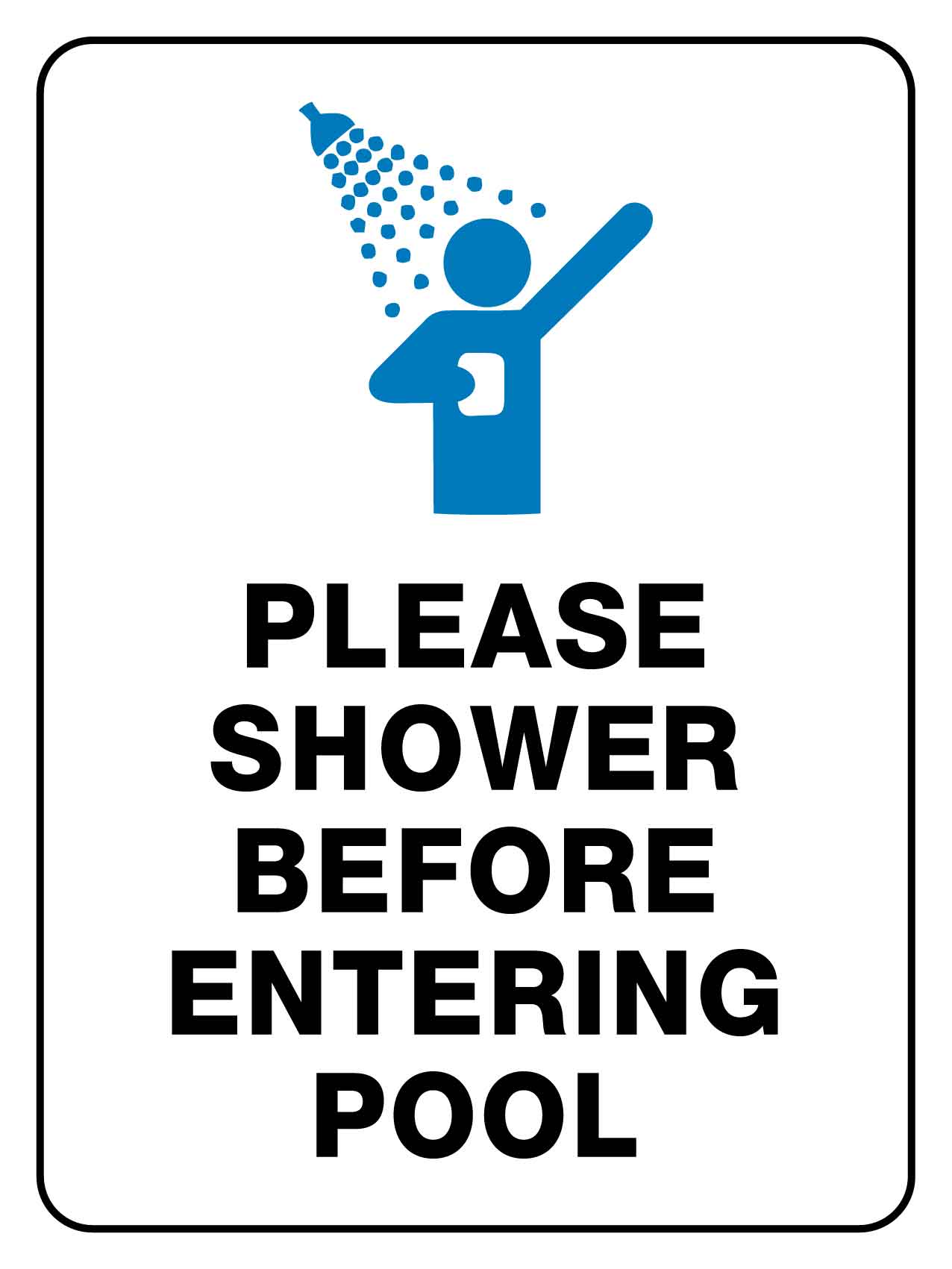 Please Shower Before Entering Pool Sign - New Signs