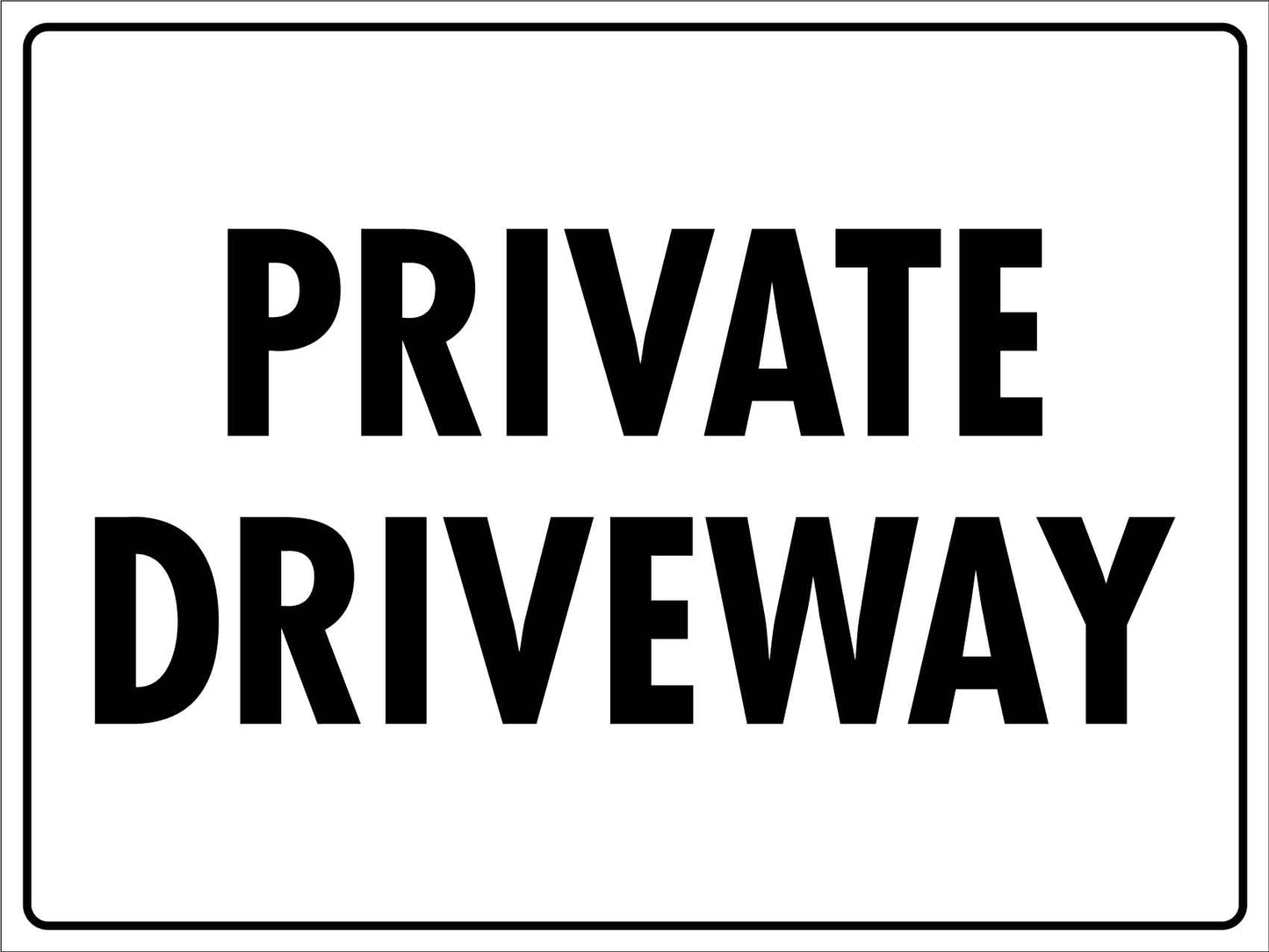 Private Driveway Sign - New Signs
