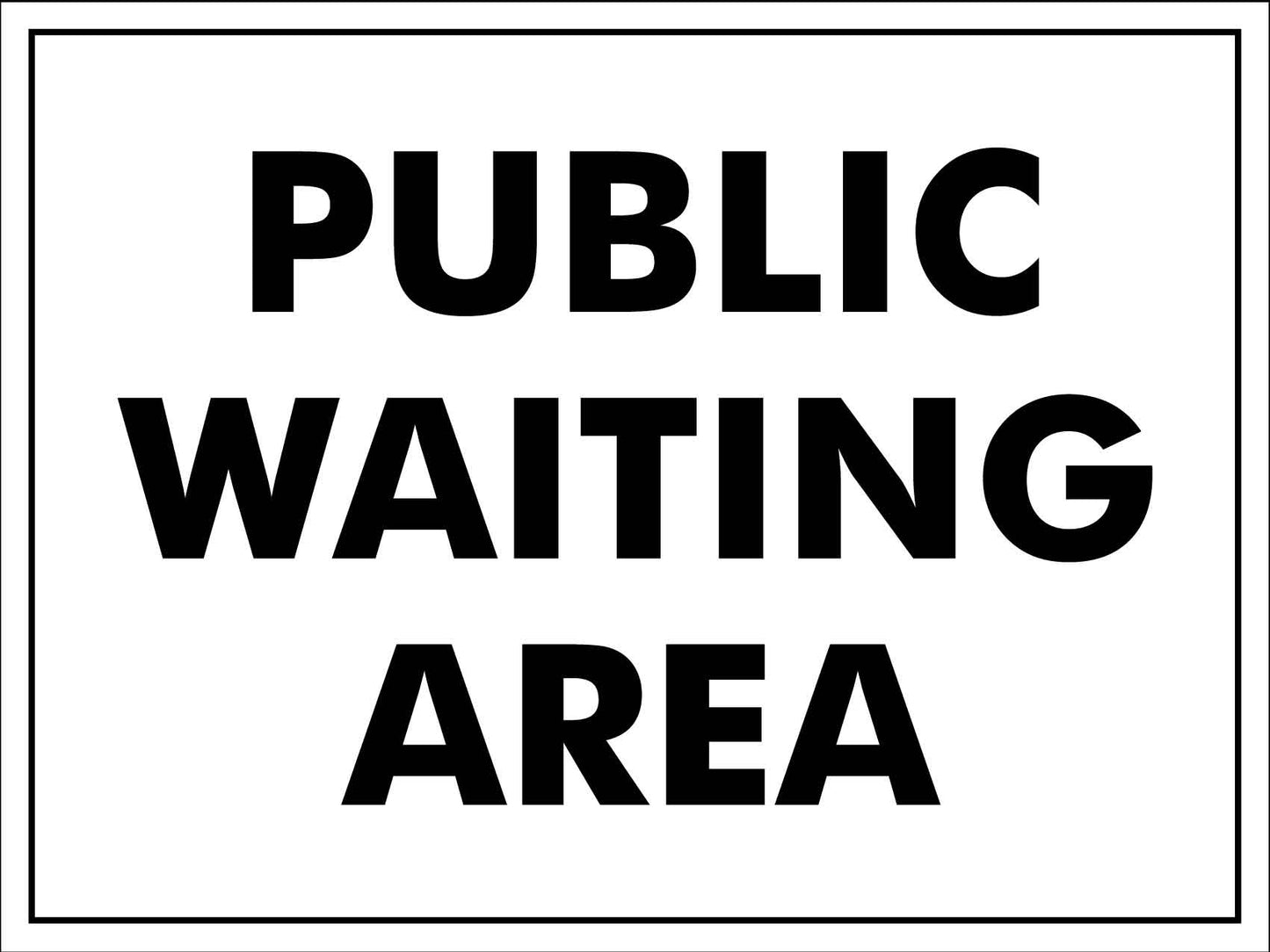 Public Waiting Area Sign - New Signs