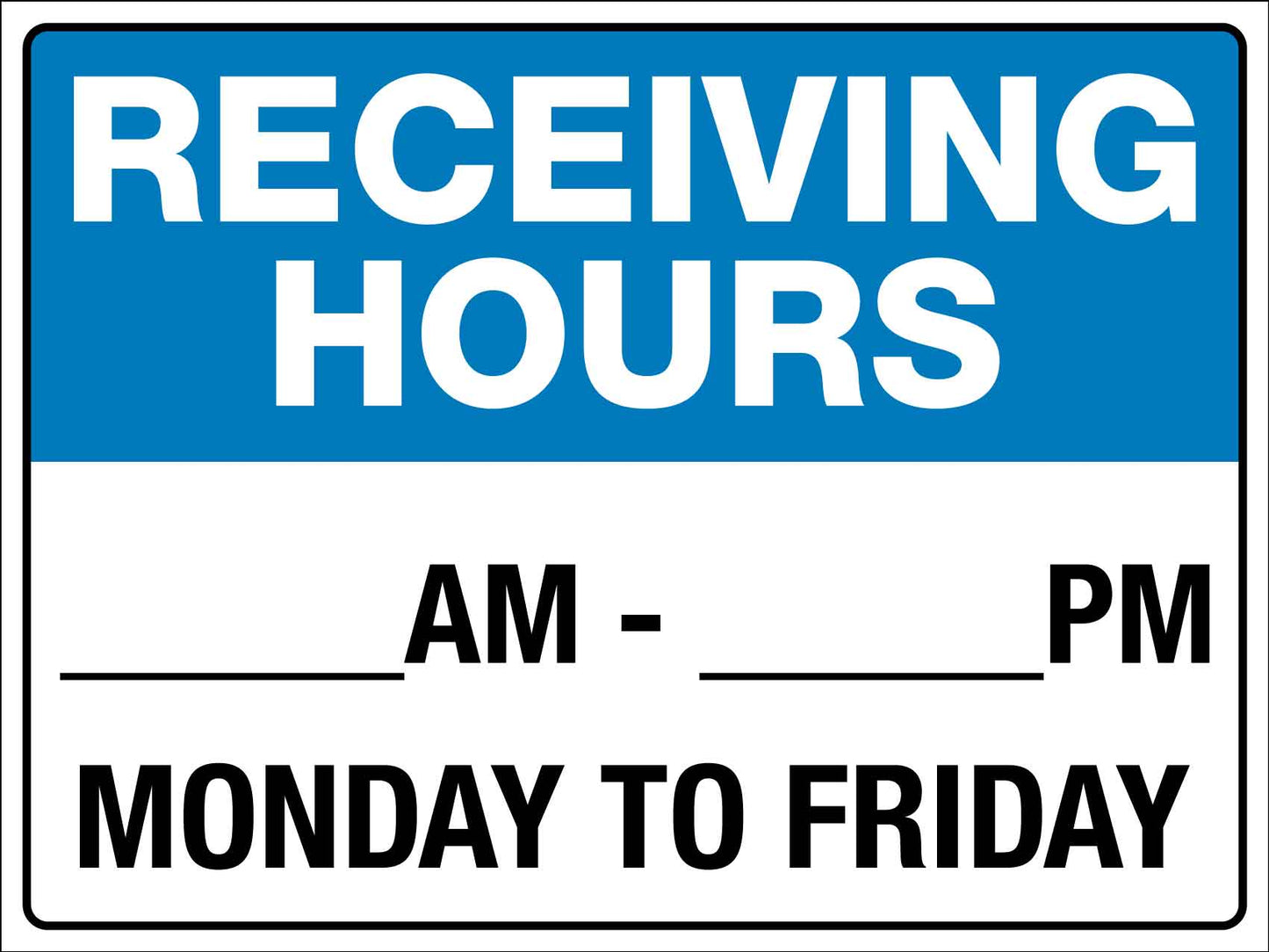 Receiving Hours Sign - New Signs