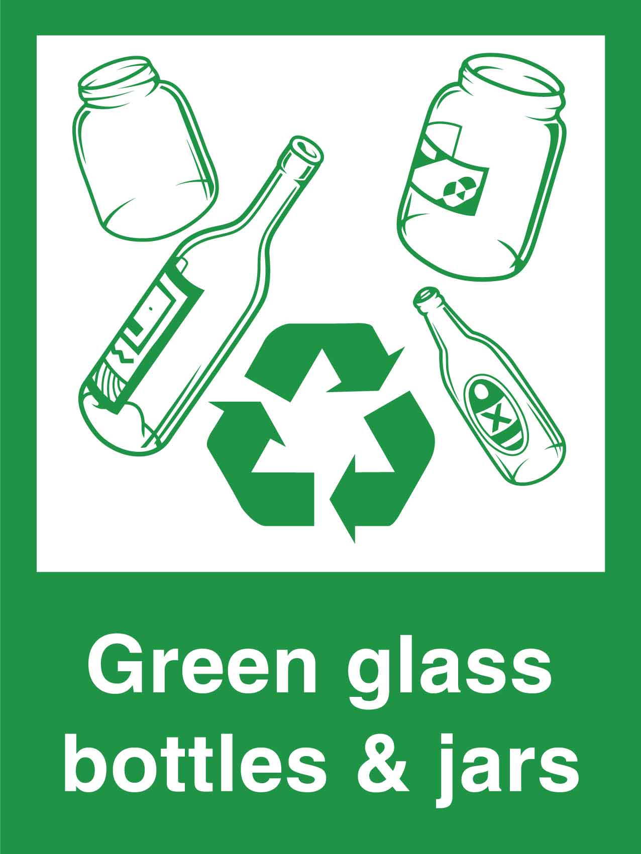 Recycle Green Glass Bottles & Jars Sign - New Signs