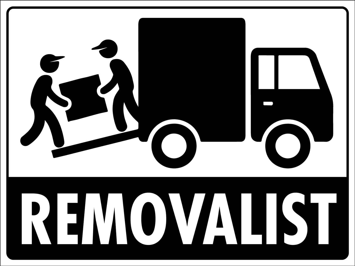 Removalist Sign - New Signs