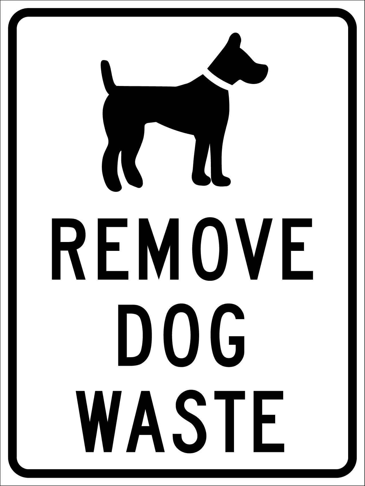 Remove Dog Waste Sign - New Signs