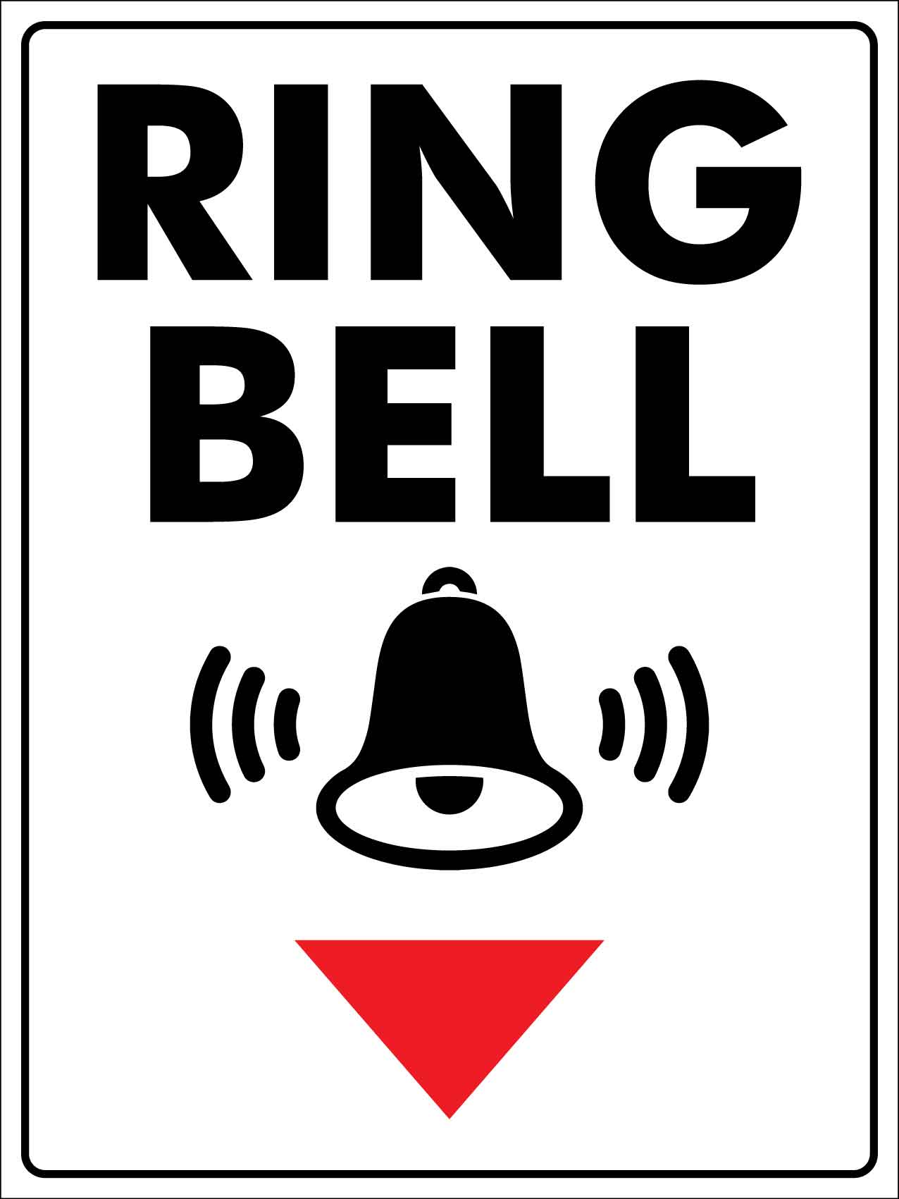 Ring Bell With Arrow Sign - New Signs