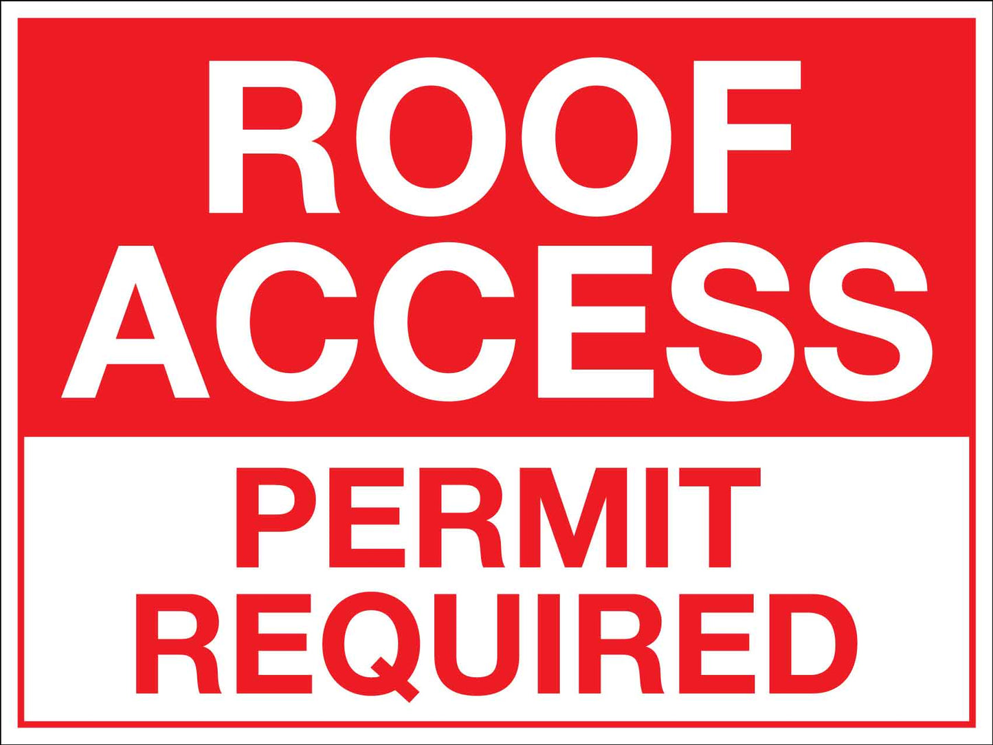 Roof Access Permit Required Sign - New Signs