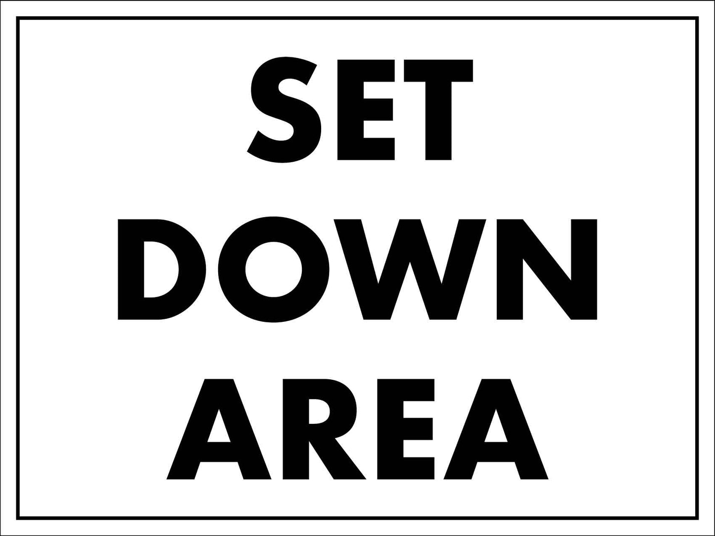 Set Down Area Sign - New Signs