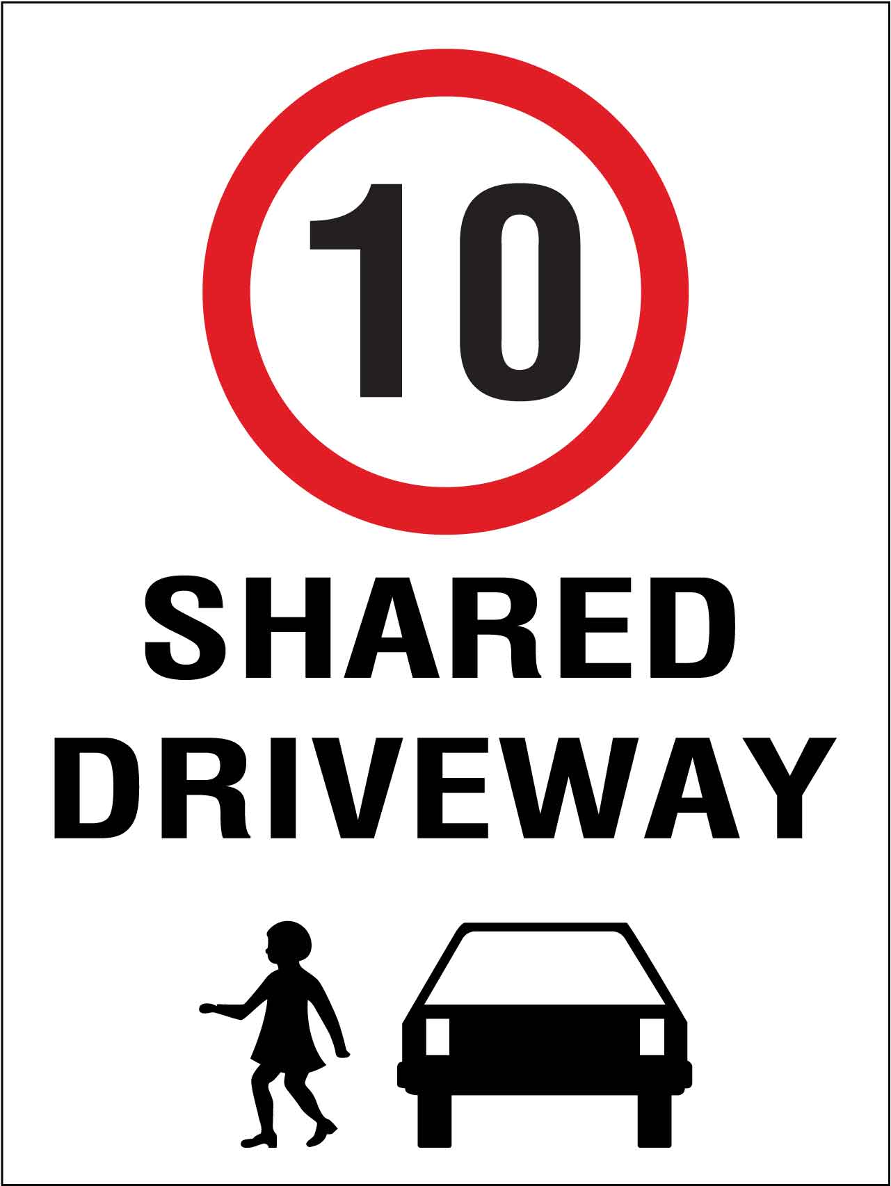 Shared Driveway 10km Speed Limit Sign - New Signs